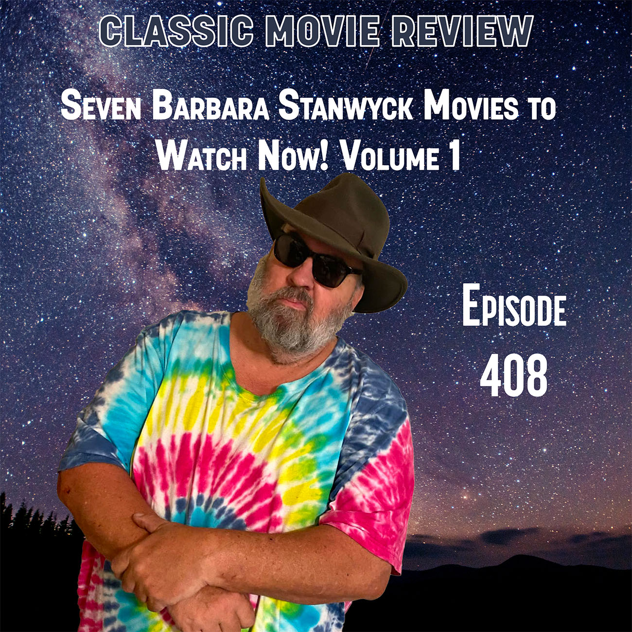 Seven Barbara Stanwyck Movies to Watch Now! Volume 1