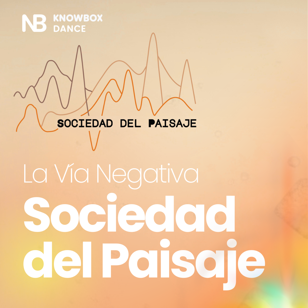 La Vía Negativa, con la Sociedad del Paisaje