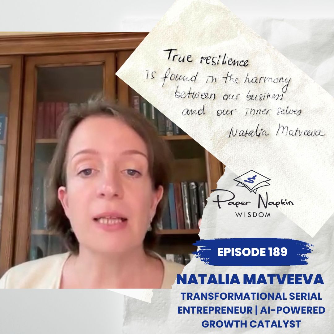 Ep 189: Building Resilience Through Alignment with Natalia Matveeva