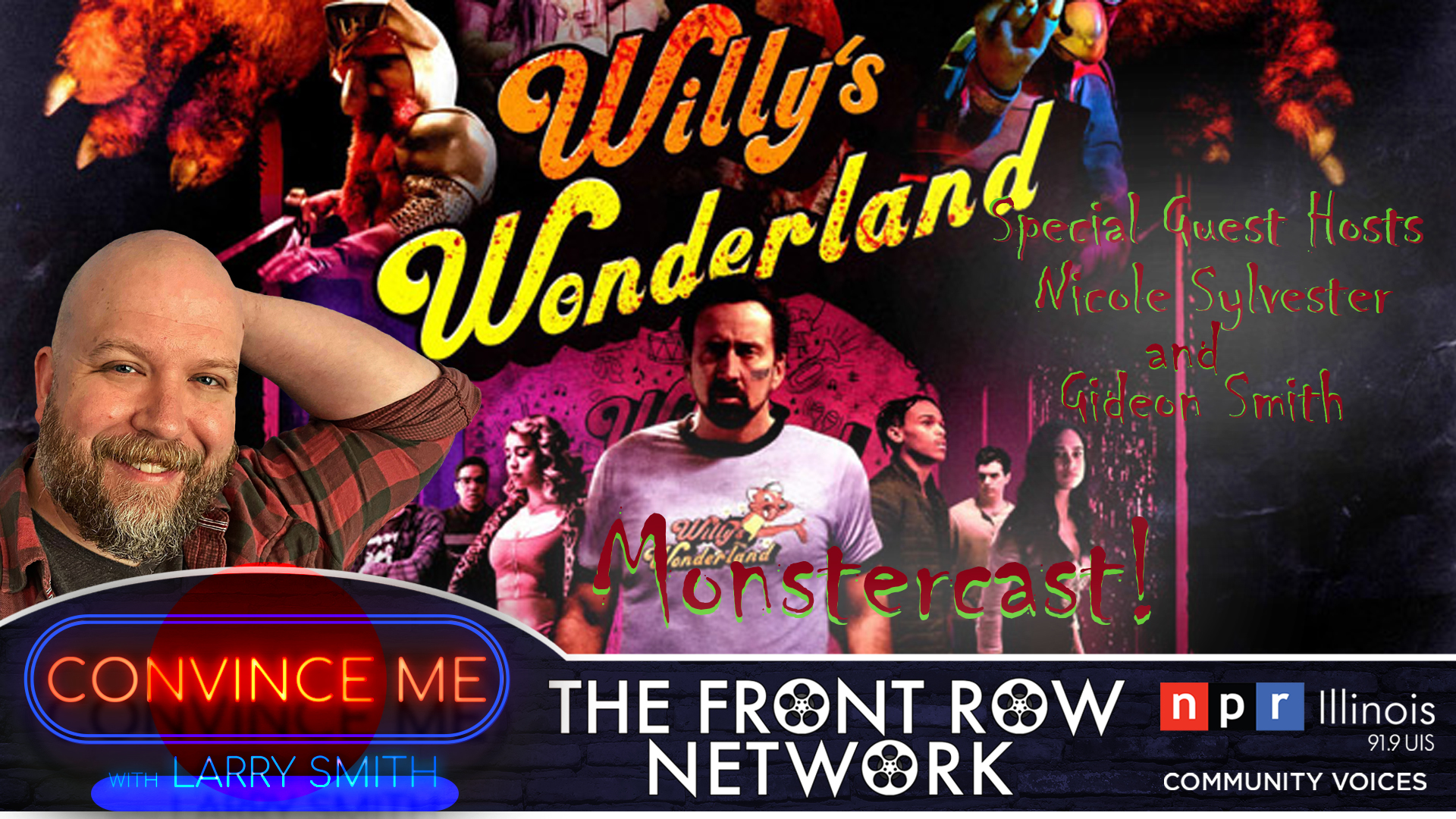 MONSTERCAST - CONVINCE ME - WILLY'S WONDERLAND