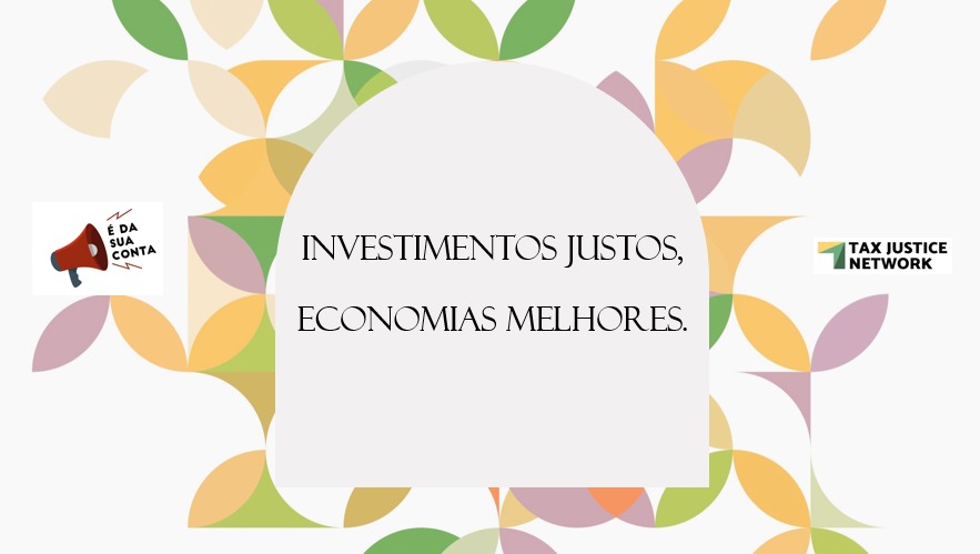 Investimentos justos, economias melhores #51