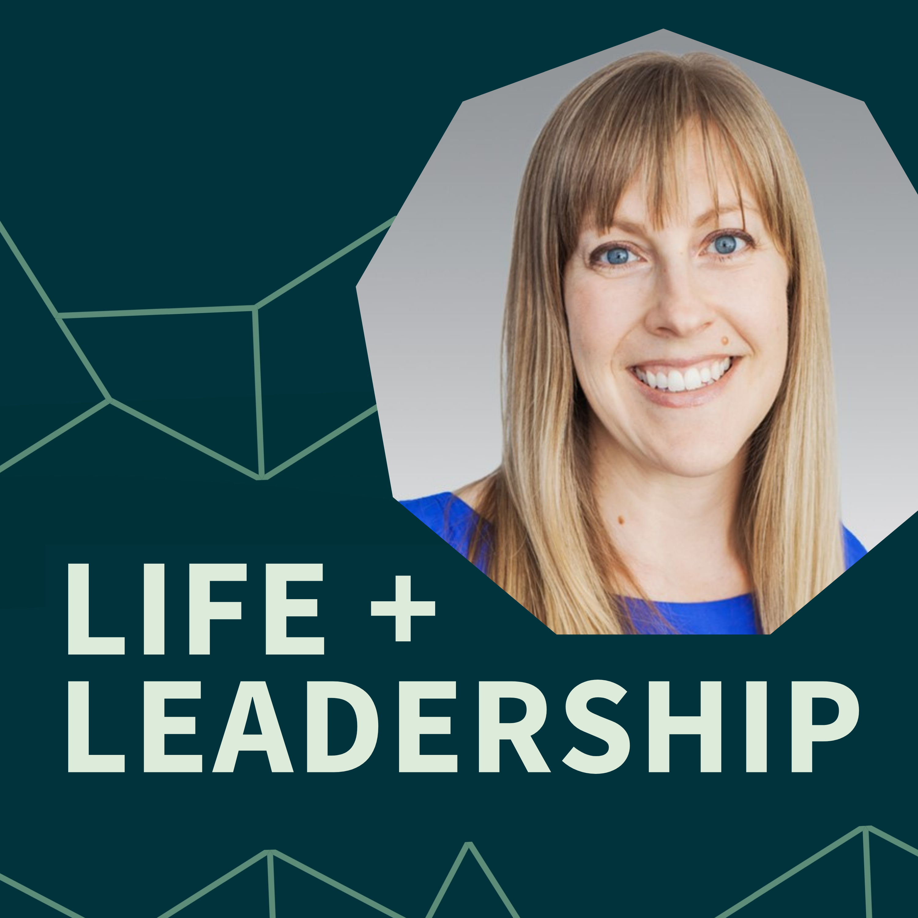 Life + Leadership
