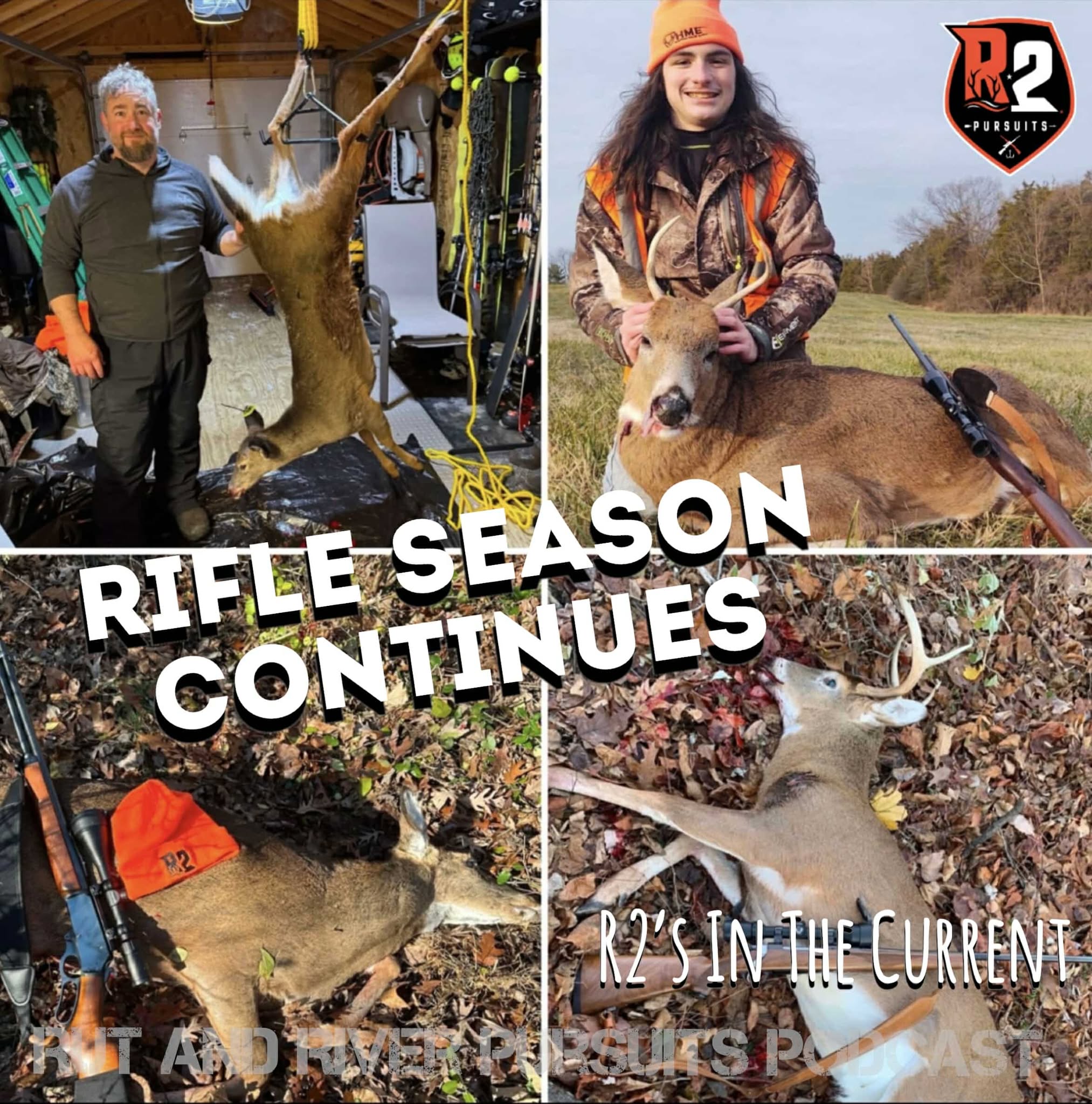 Rifle Season Continues - R2's In The Current