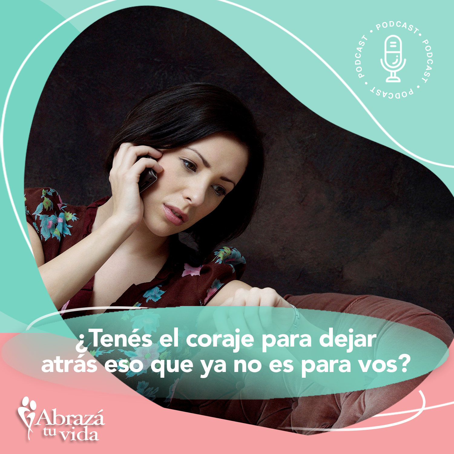Abrazá tu Vida | Amor, relaciones y desarrollo personal