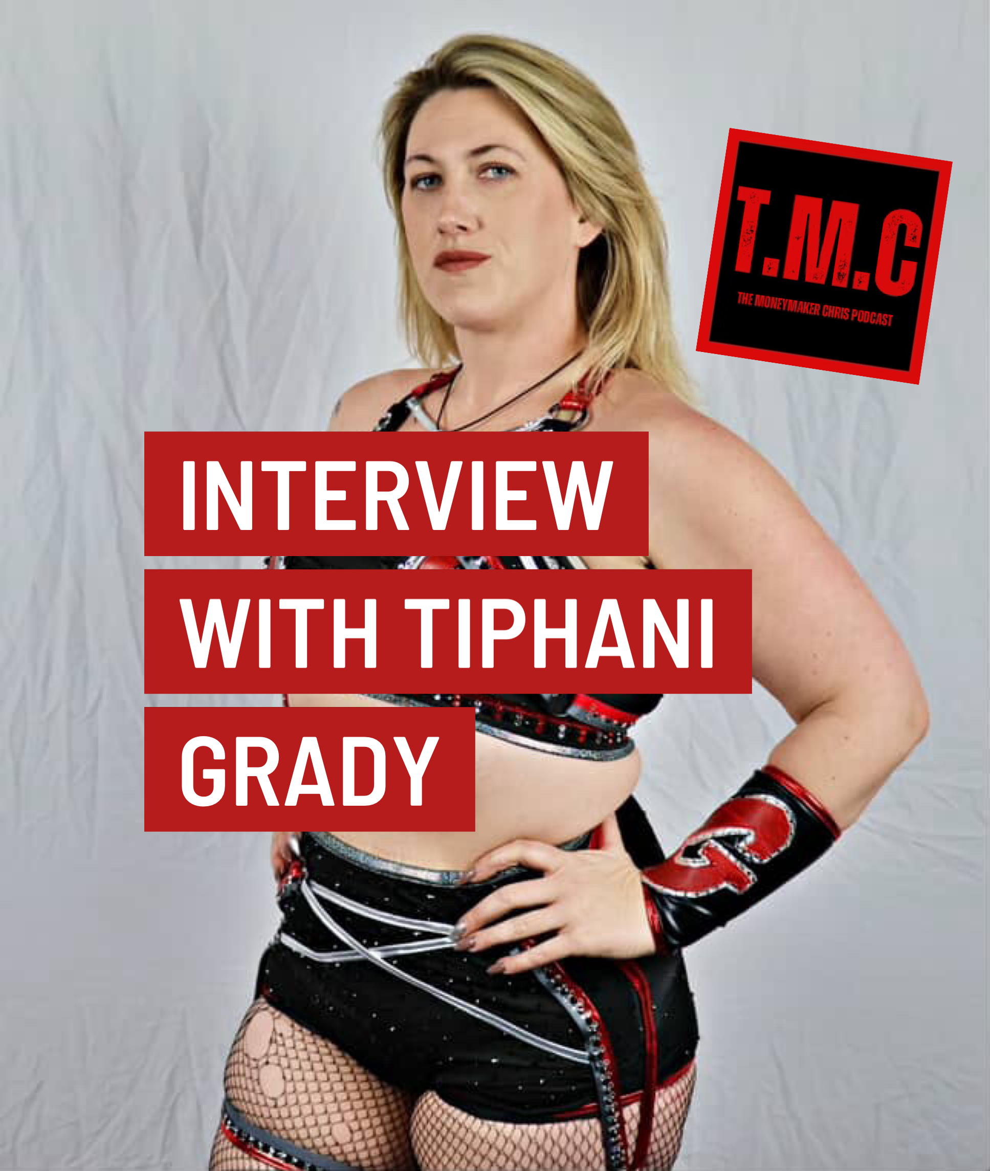 TMC Podcast Season 2 Episode 50. Interview with Tiphani Grady