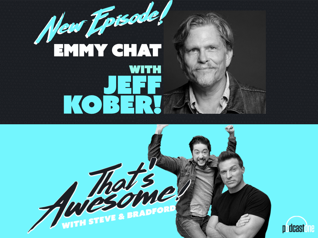 That\'s Awesome with Steve Burton & Bradford Anderson