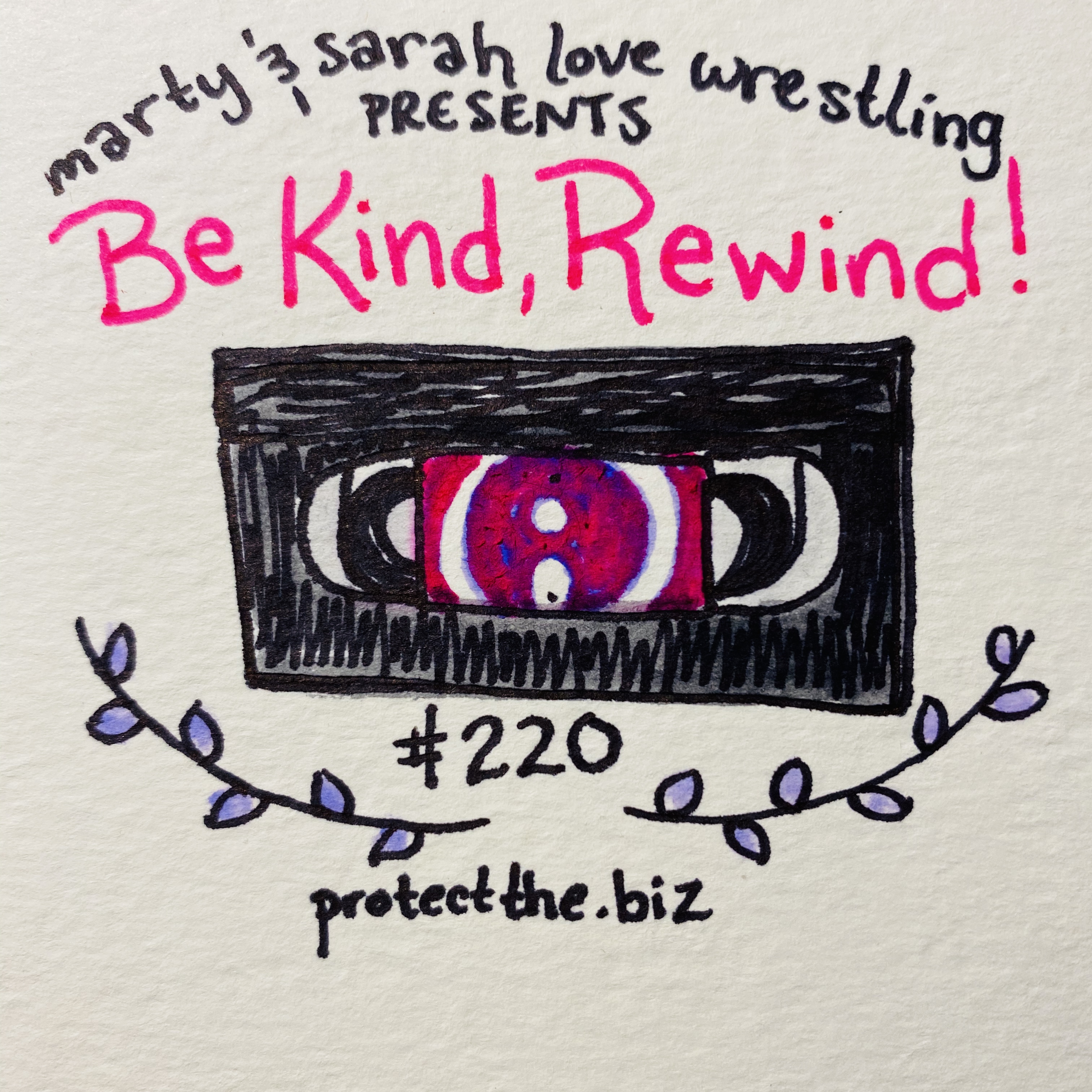 220. Be Kind, Rewind!
