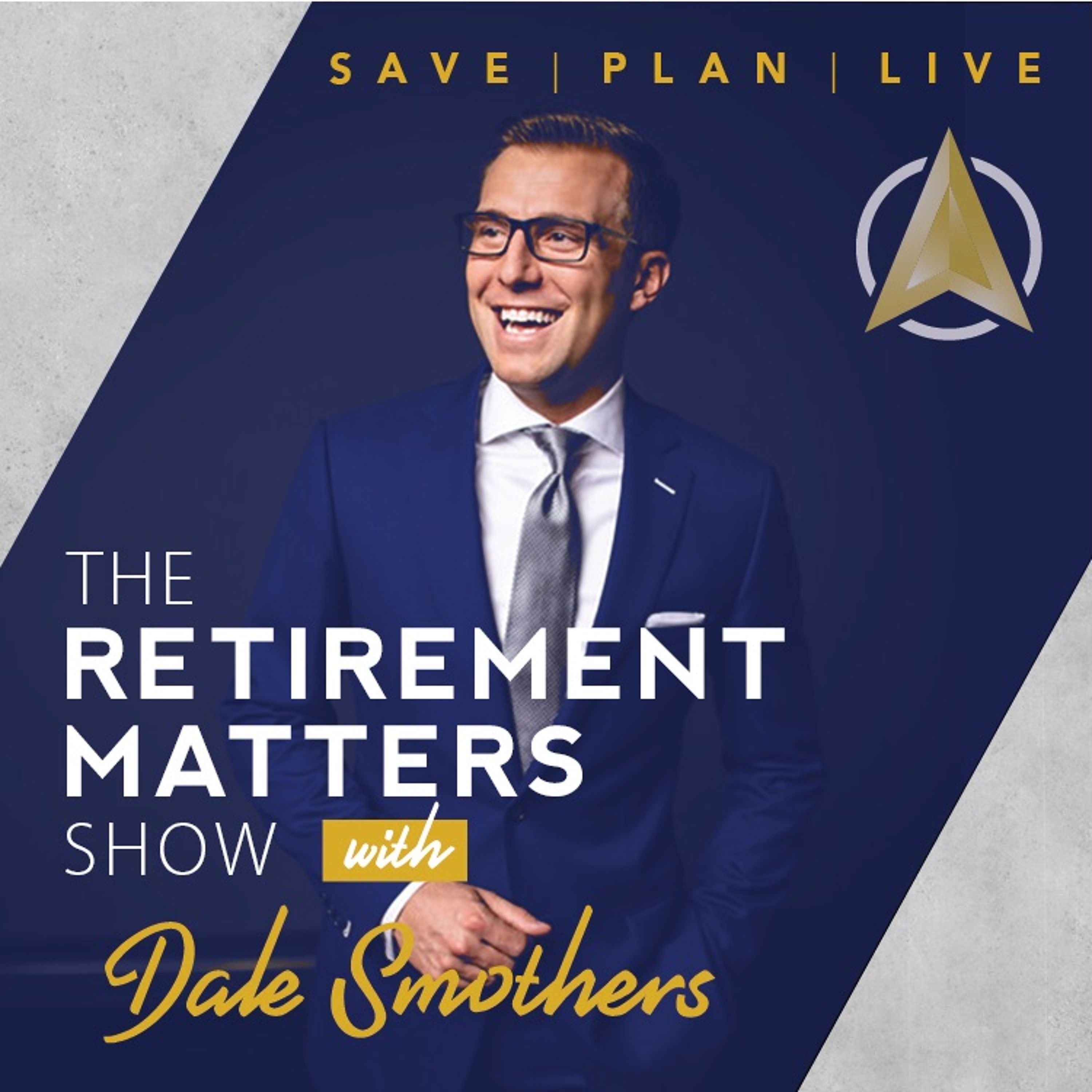 The Retirement Matters Show with Dale Smothers