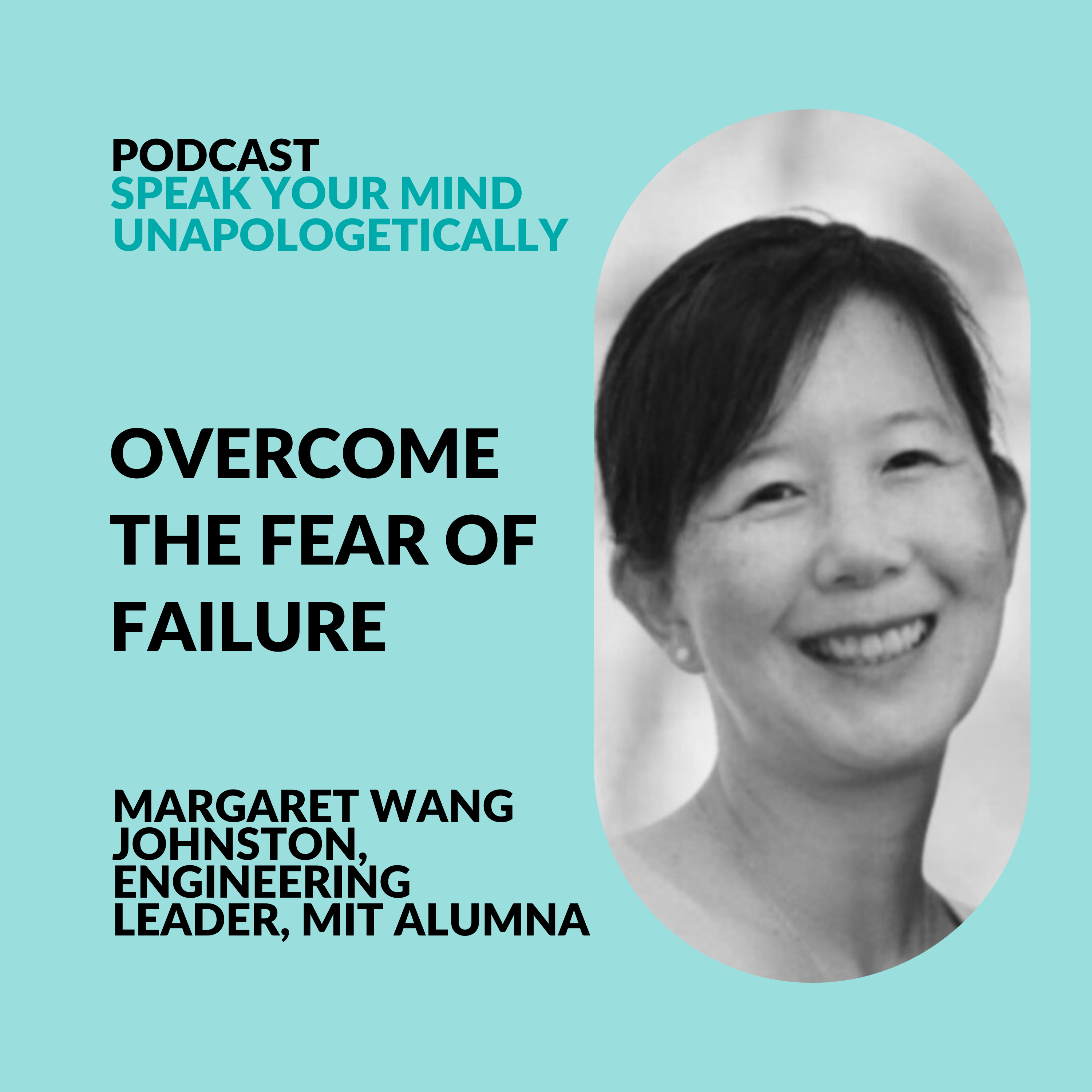 cover of episode Overcoming Fear of Failure: The Power of Experimentation (with Margaret Wang Johnston)