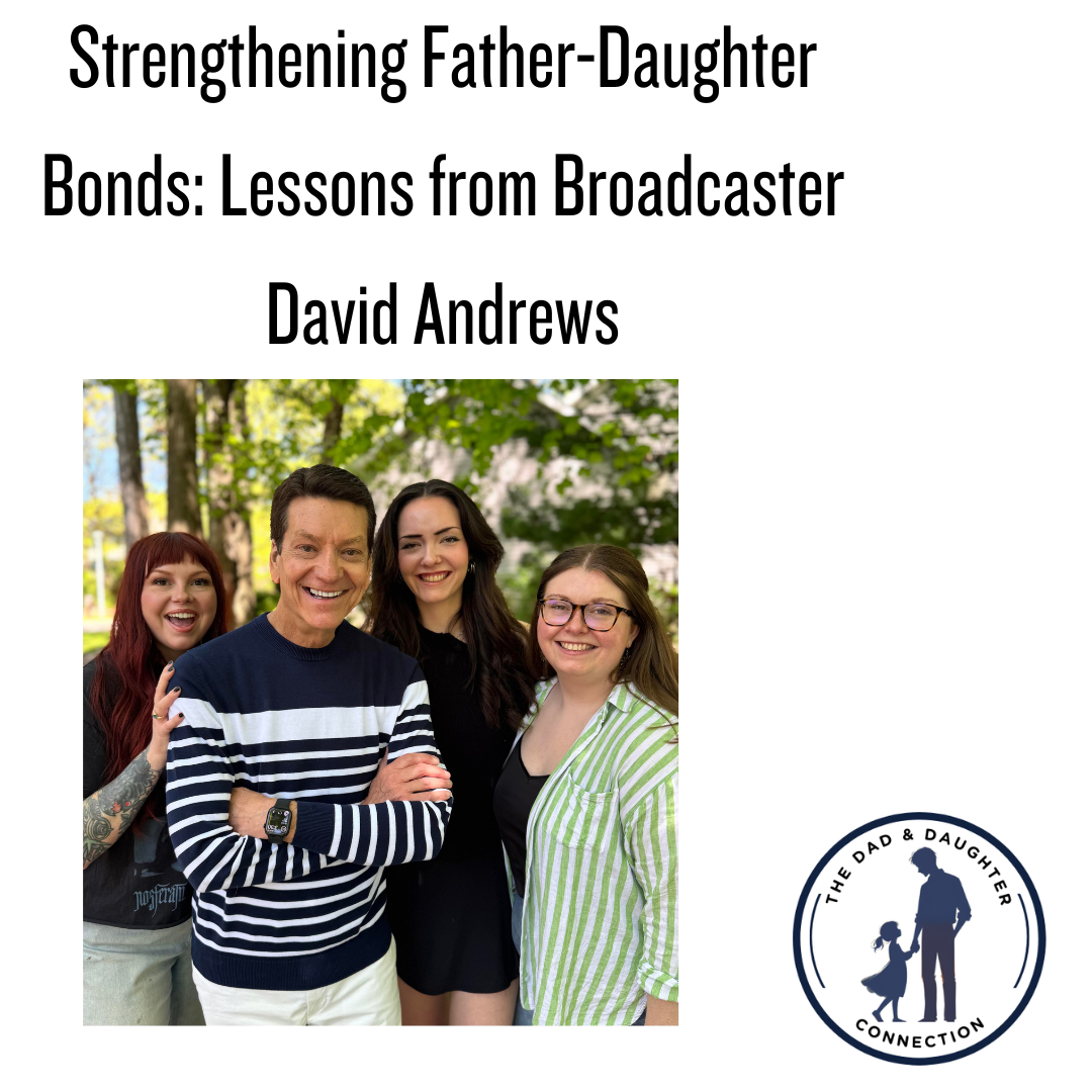 The Dad & Daughter Connection