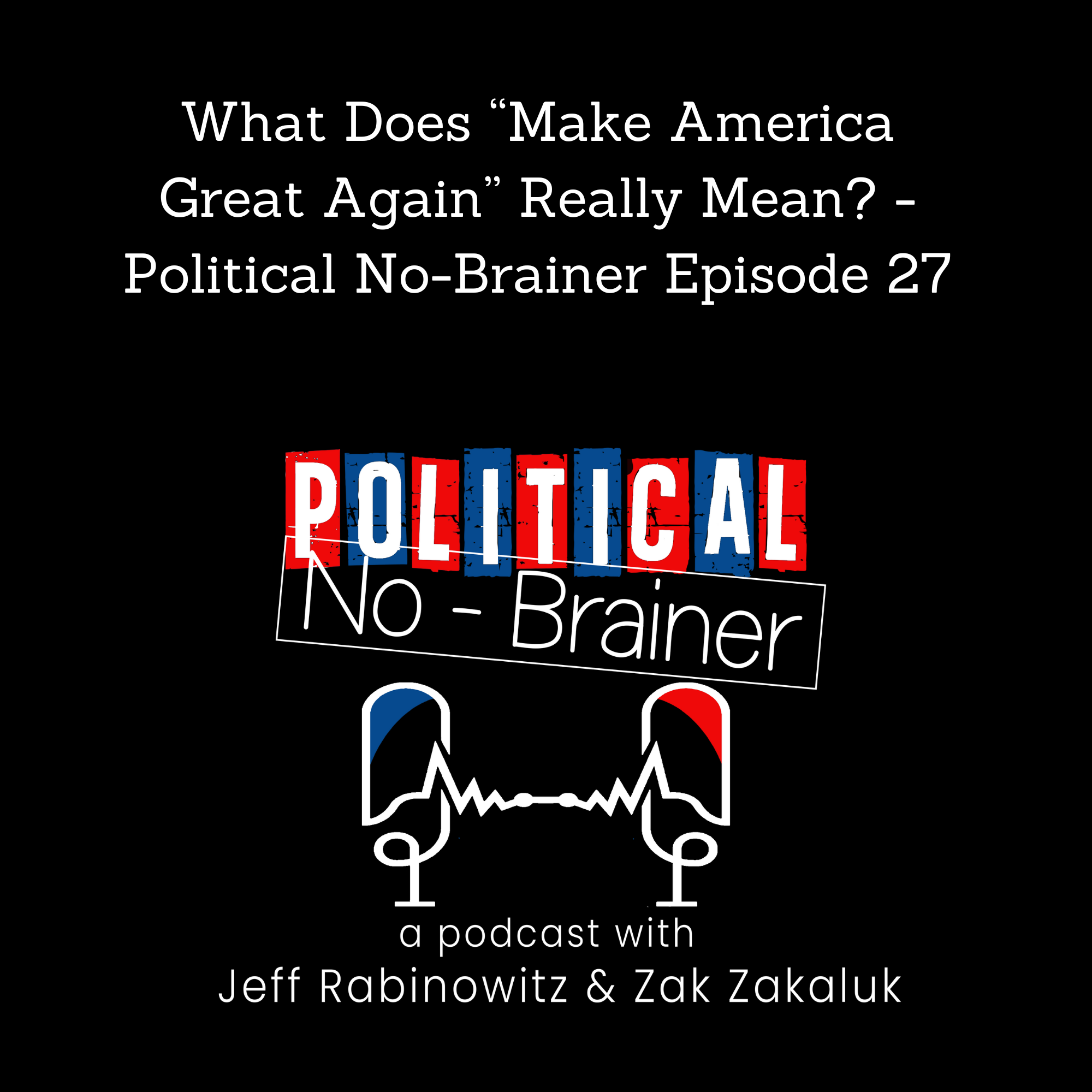 Political No-Brainer Podcast