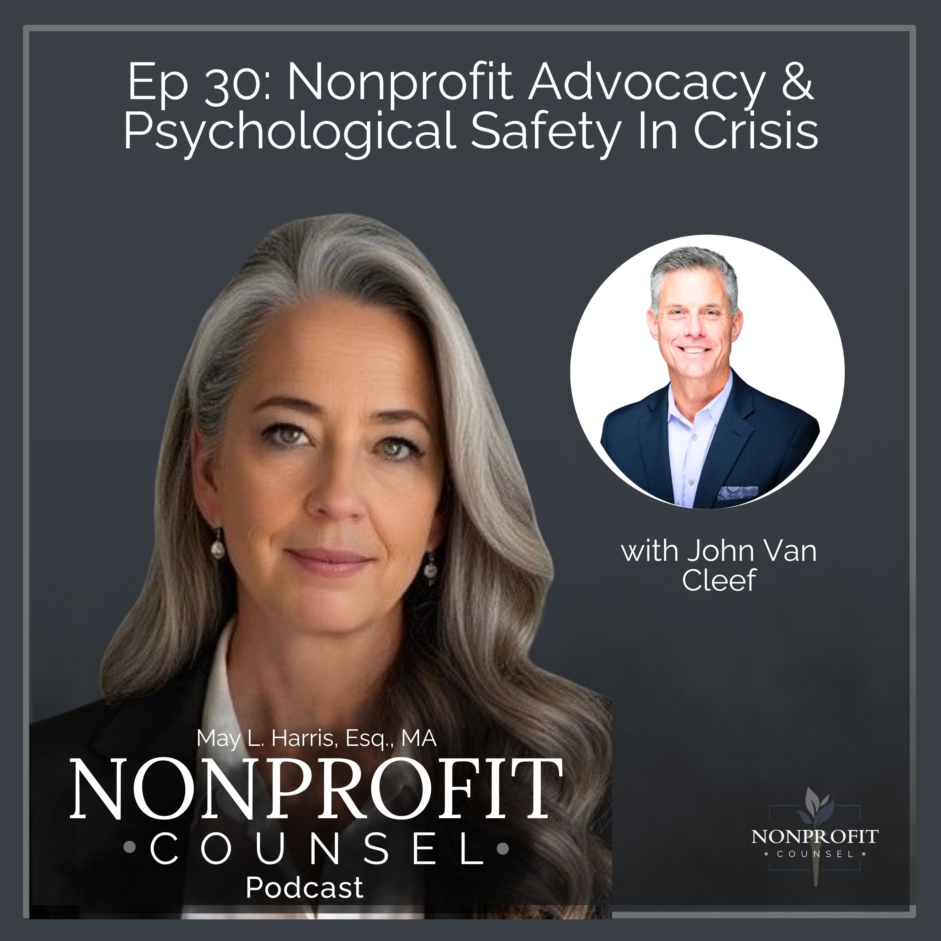 Nonprofit Advocacy & Psychological Safety In Crisis with John Van Cleef