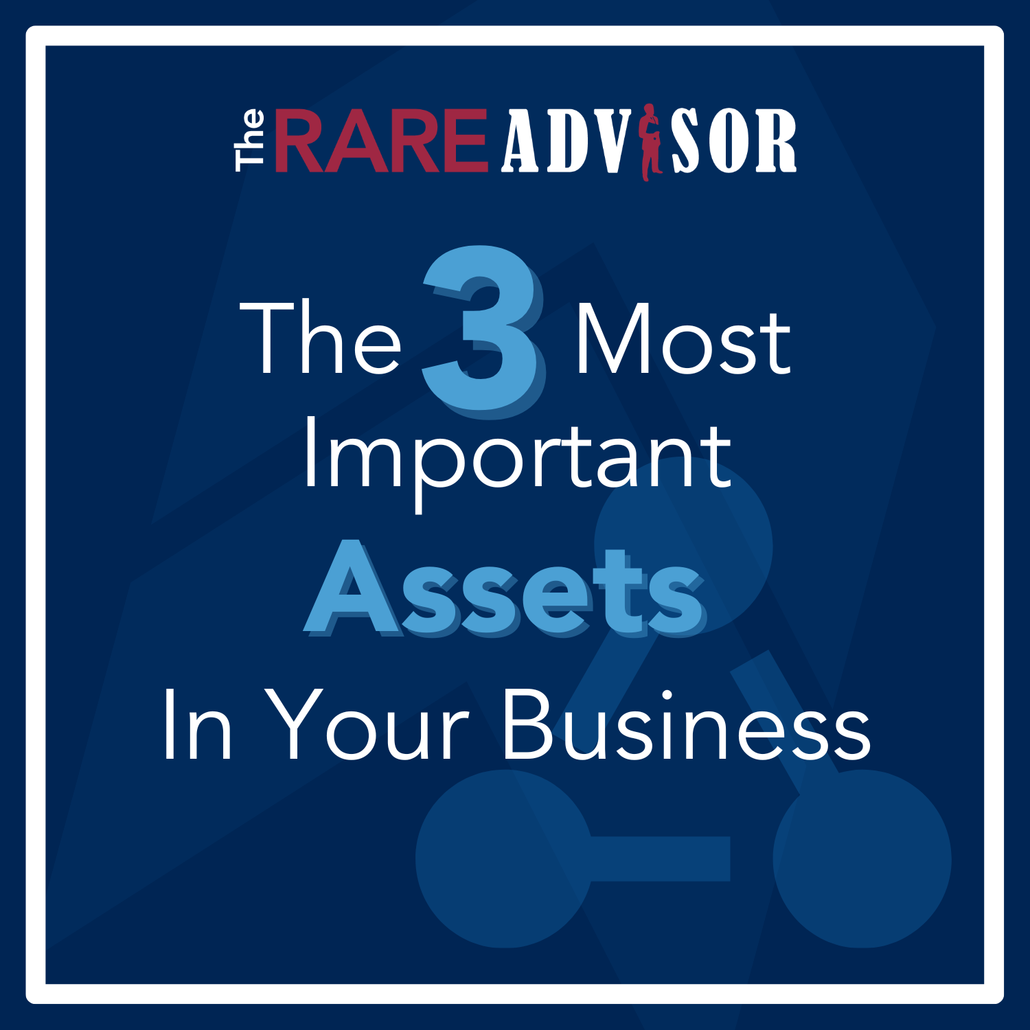 The RARE Advisor
