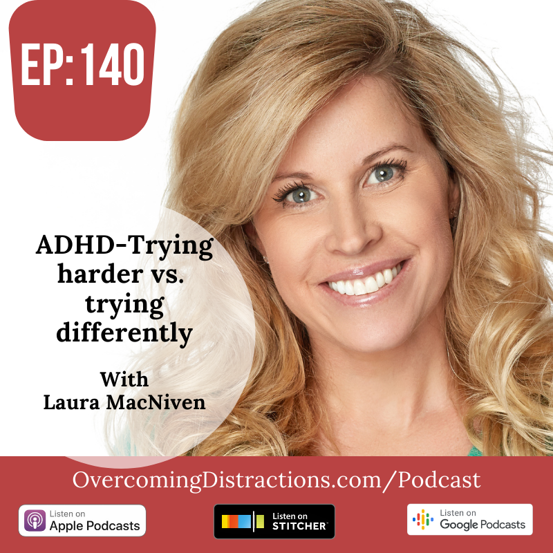 ADHD- trying harder OR trying differently?