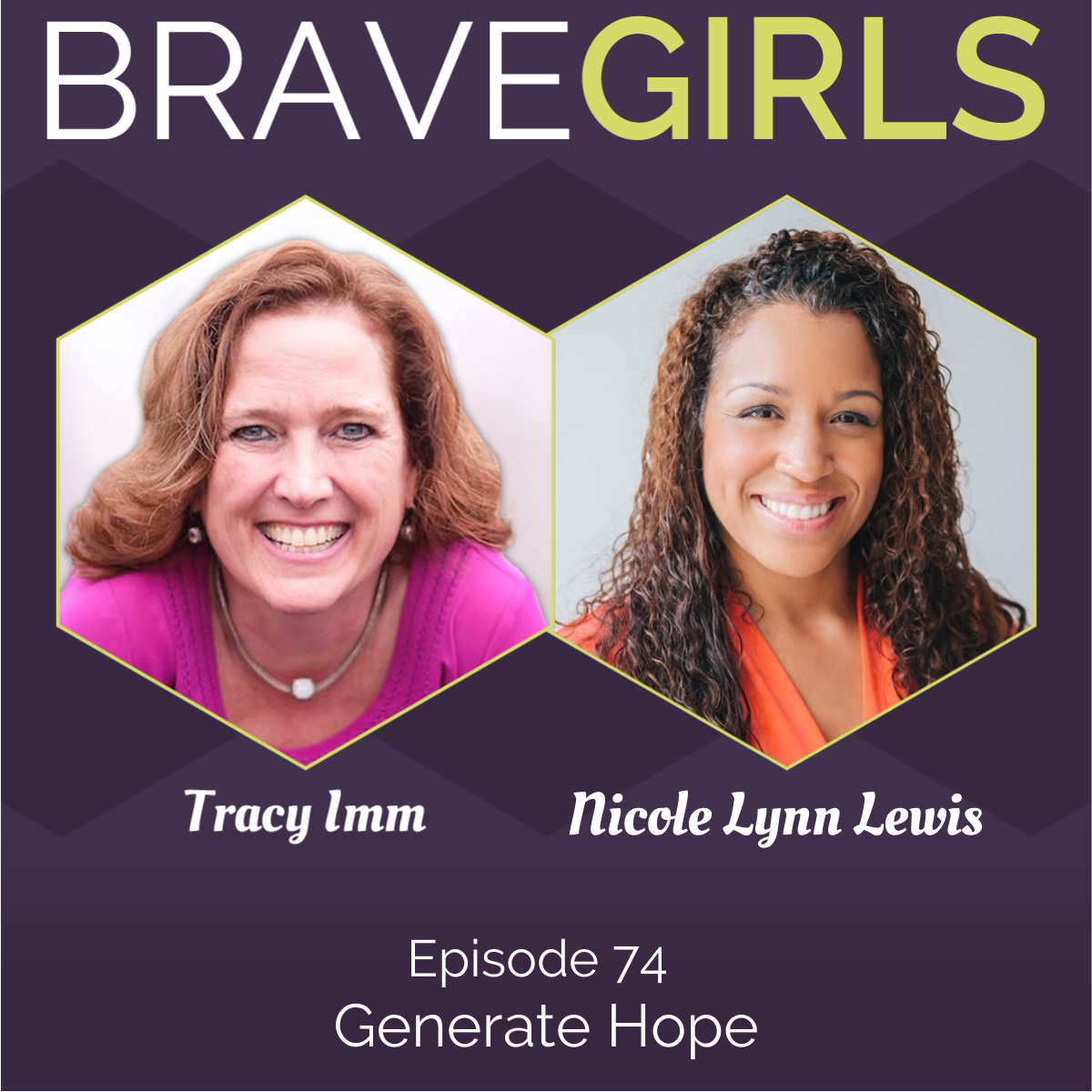 Brave Girls with Tracy Imm