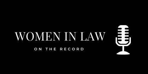 Women in Law - On The Record