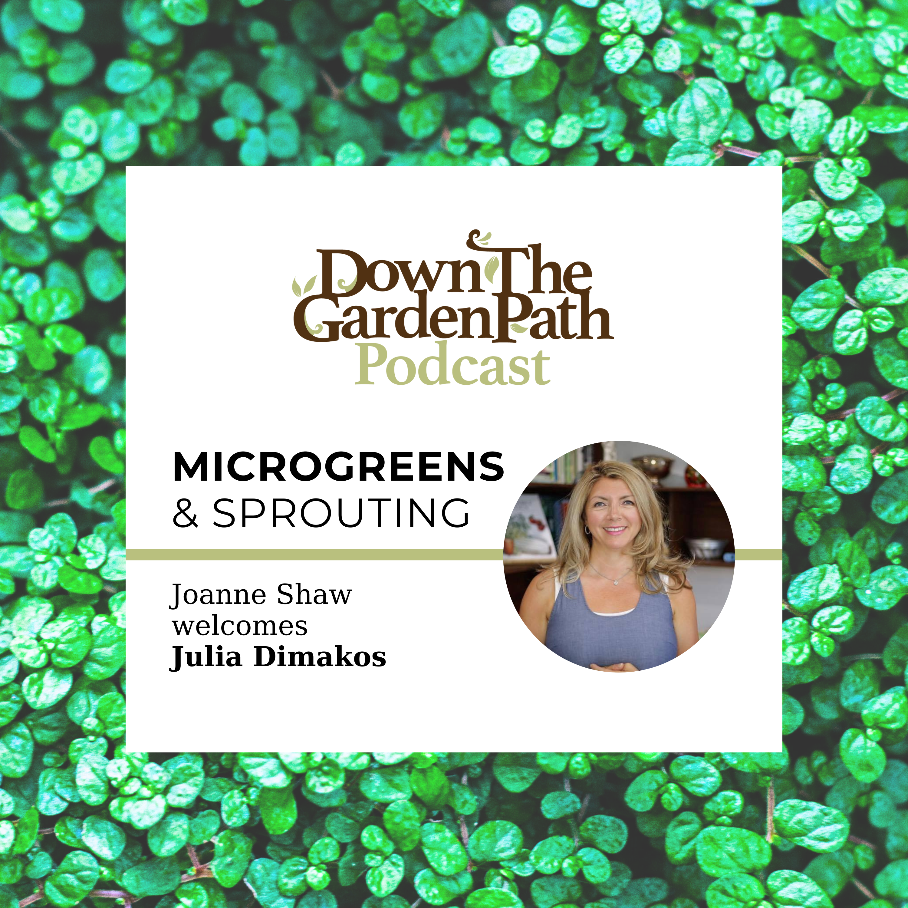 Down The Garden Path Podcast