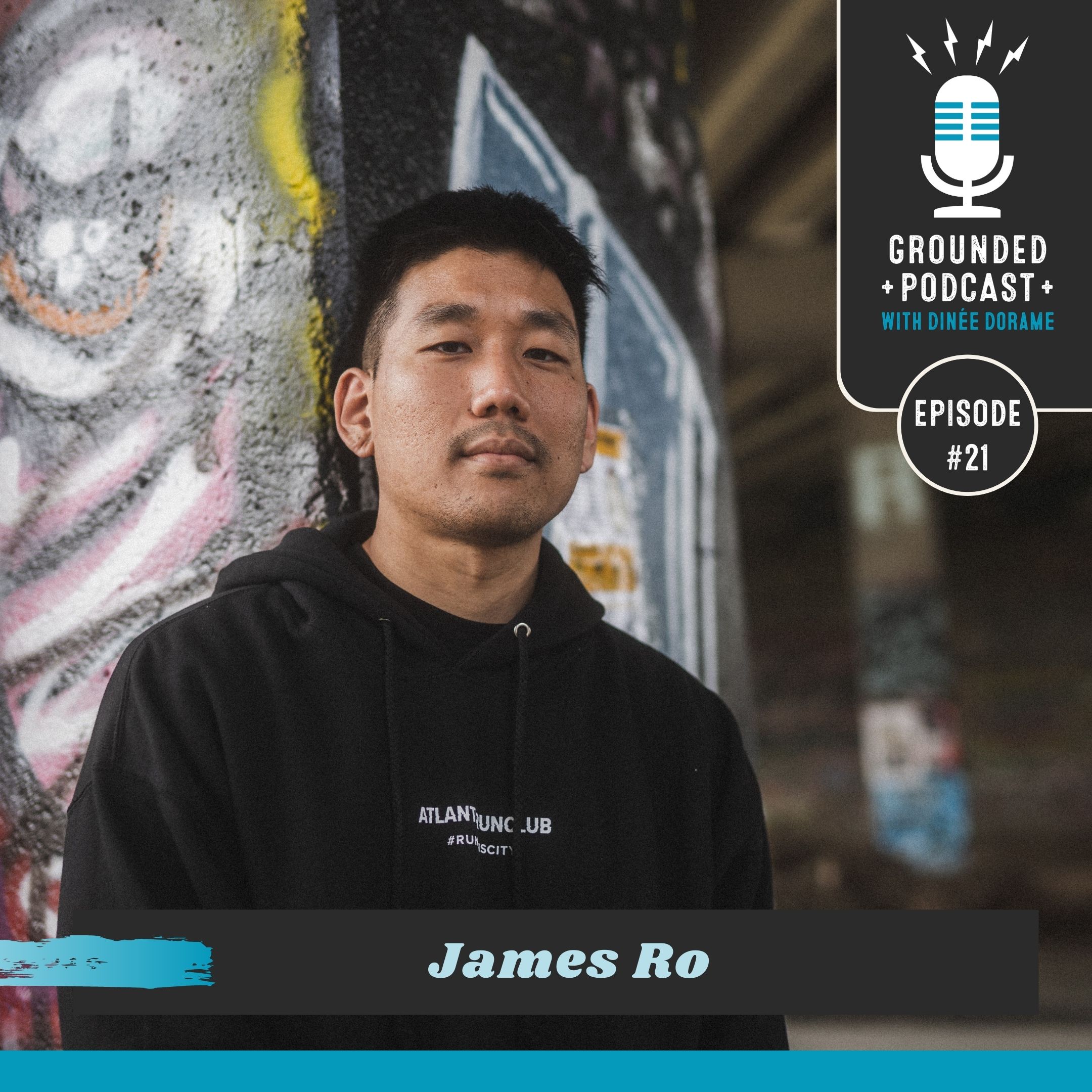 Episode 21 - James Ro, Co-Founder of the Atlanta Run Club