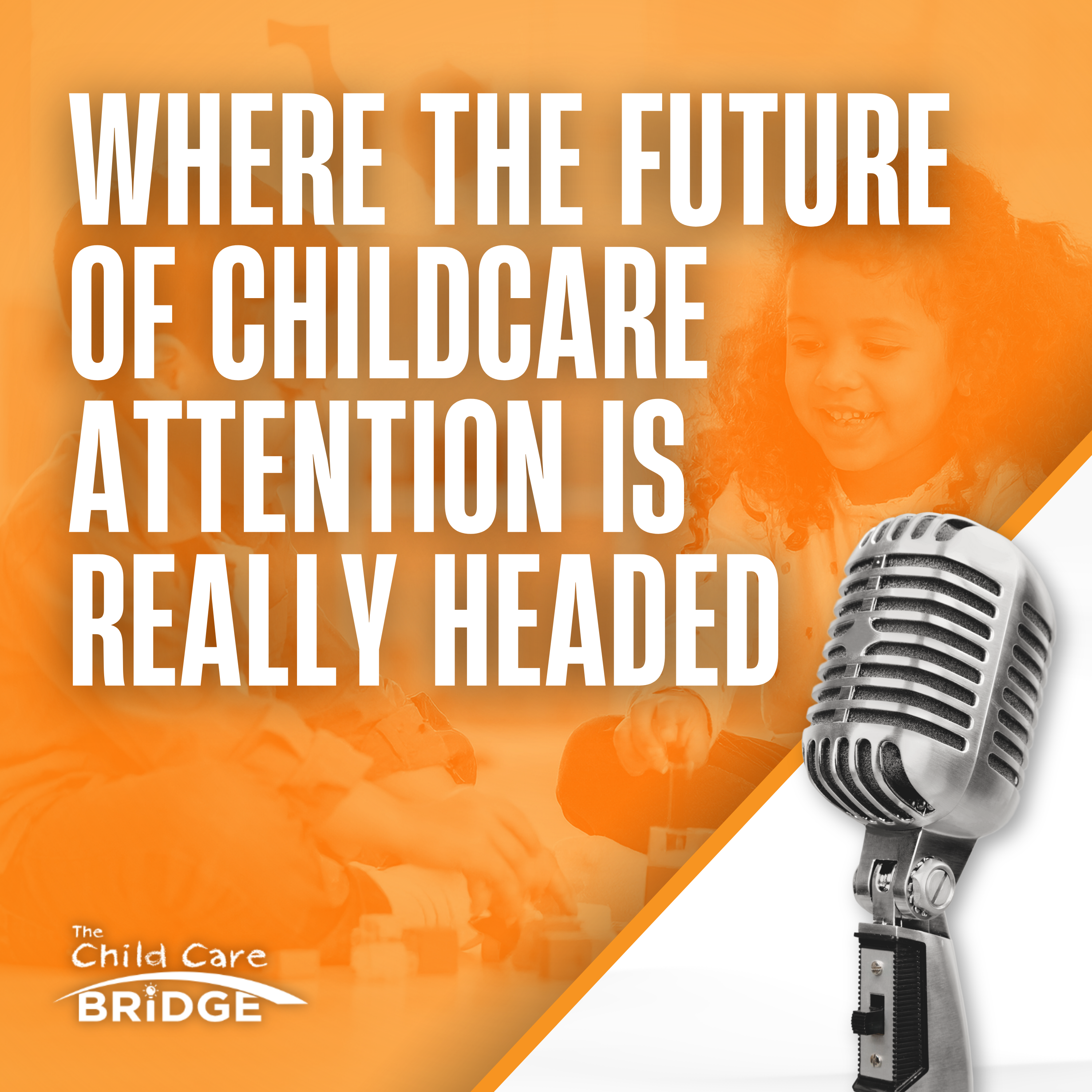 The Child Care Bridge