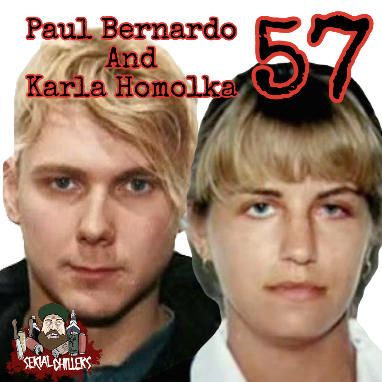 cover of episode Paul Bernardo and Karla Homolka