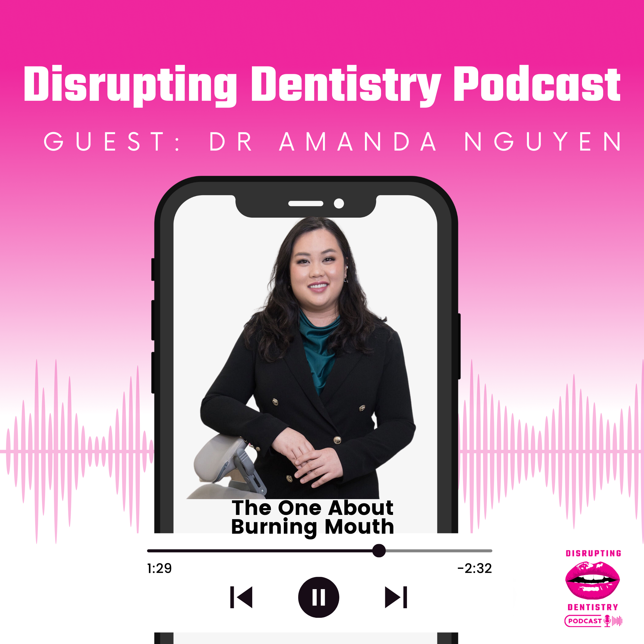 Disrupting Dentistry Podcast