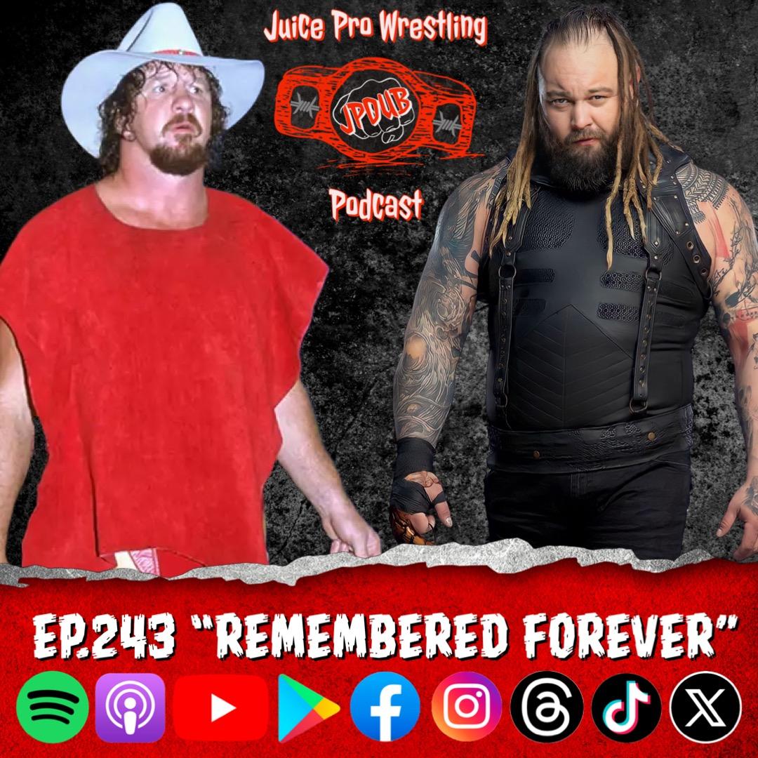 Remembered Forever Juice Pro Wrestling
