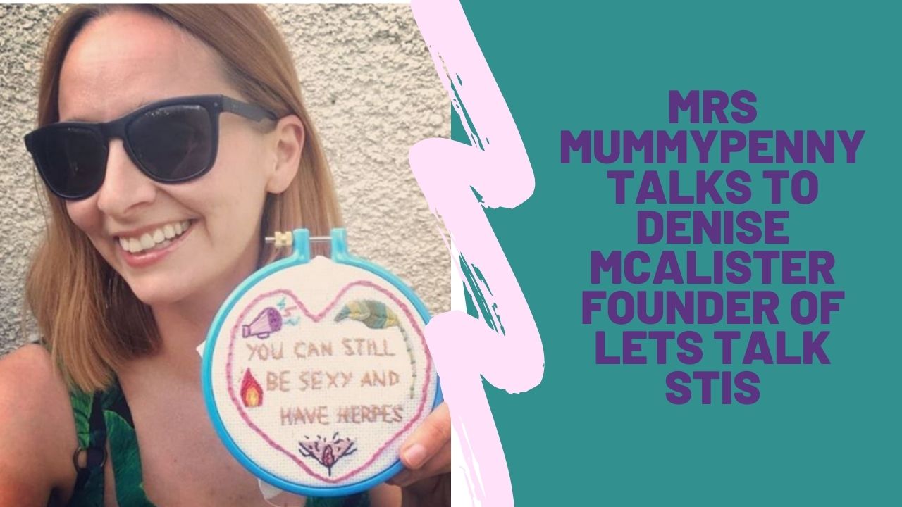 MRS MUMMYPENNY TALKS TO DENISE MCALISTER FOUNDER OF LETS TALK STIS