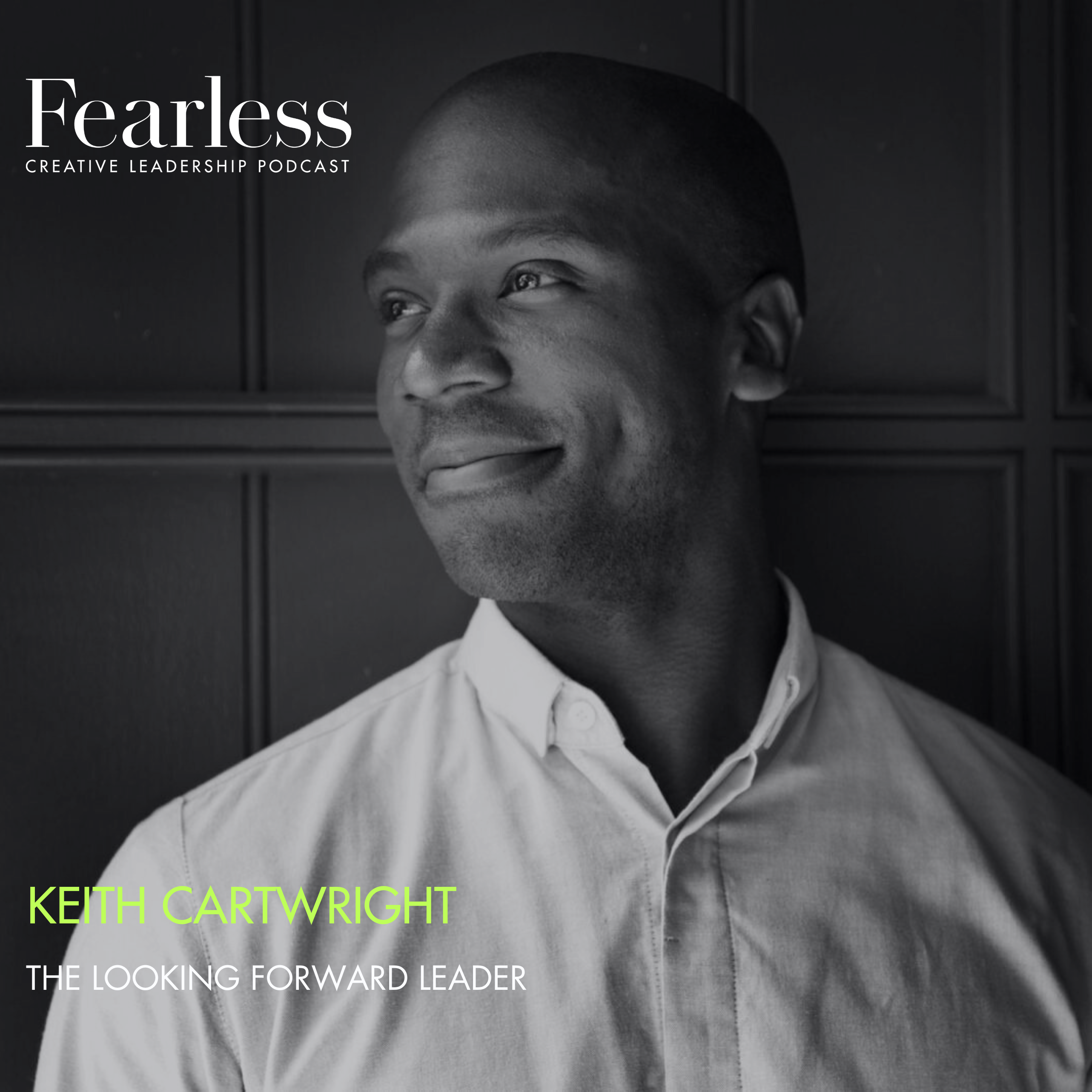 Ep 227: Keith Cartwright of CARTWRIGHT - 