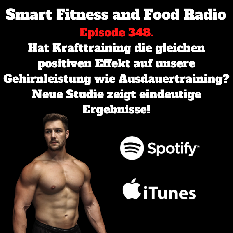 348. Hat Krafttraining die gleichen positiven Effekt auf unsere Gehirnleistung wie Ausdauertraining? Neue Studie zeigt eindeutige Ergebnisse!