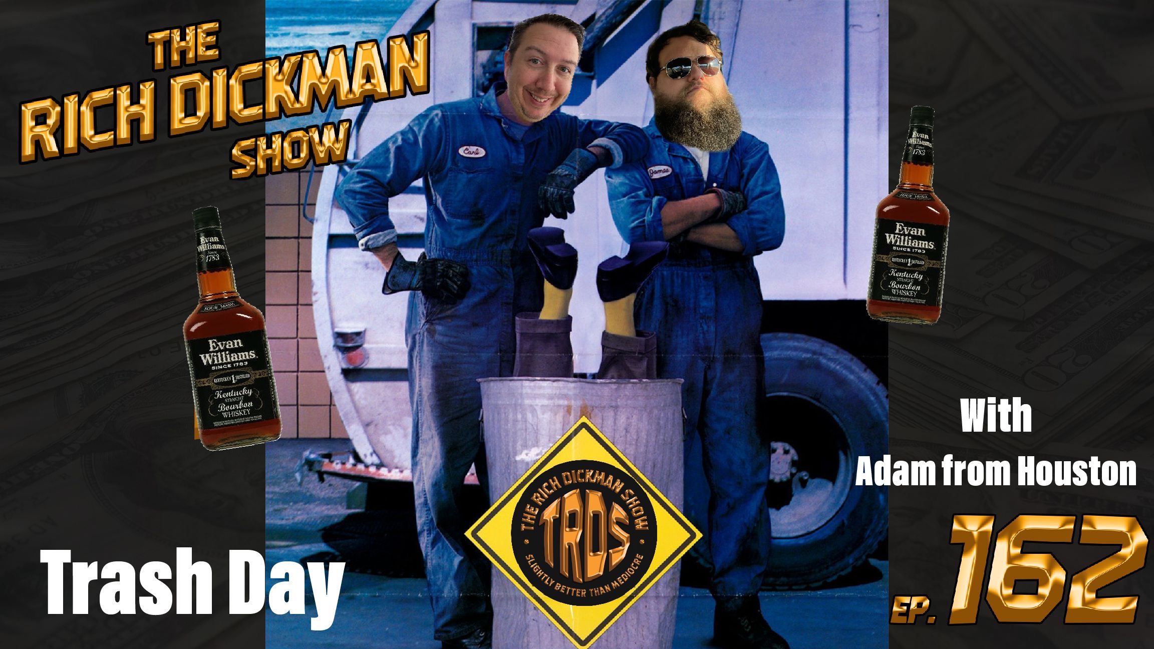 Episode 162 - Trash Day