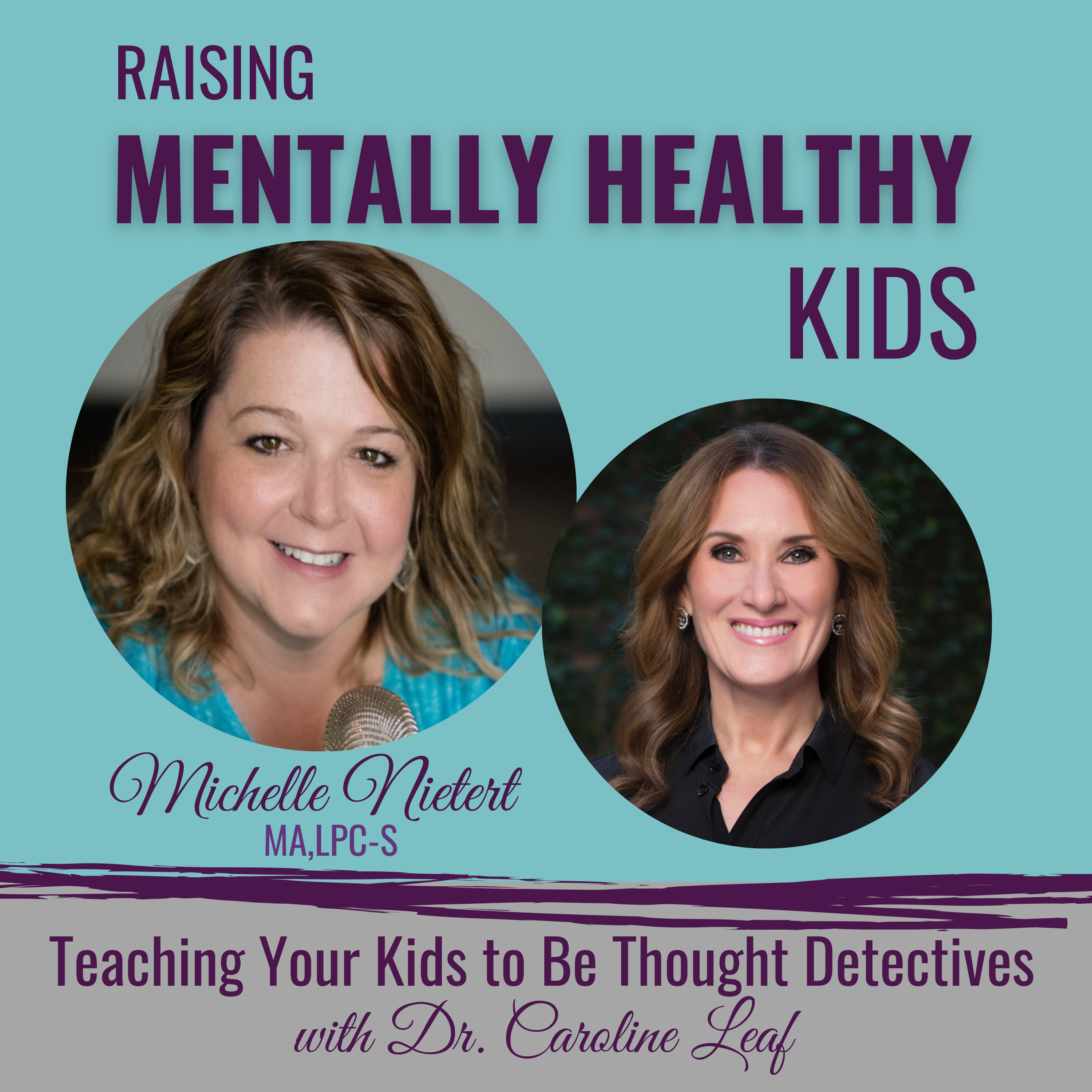 Raising Mentally Healthy Kids with Michelle Nietert