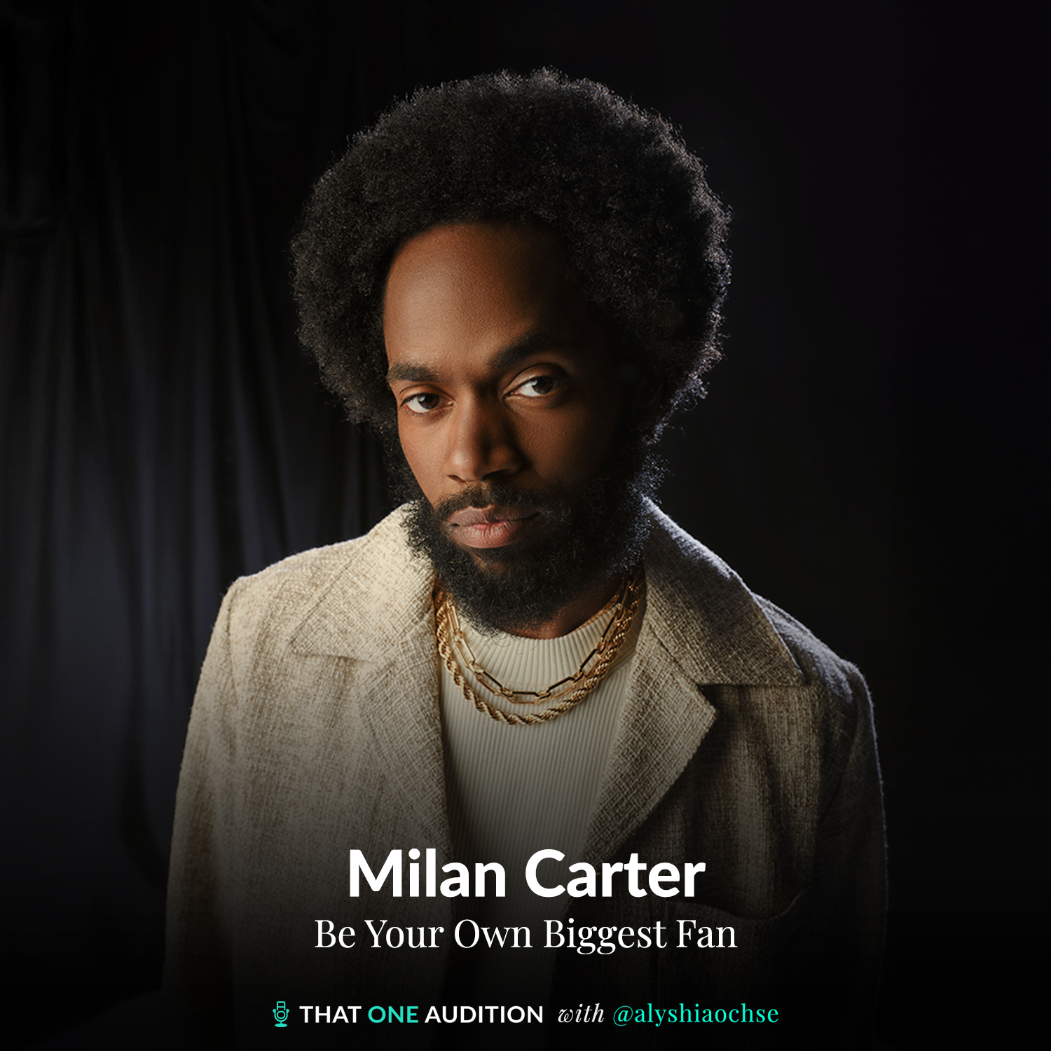 MILAN CARTER: Be Your Own Biggest Fan