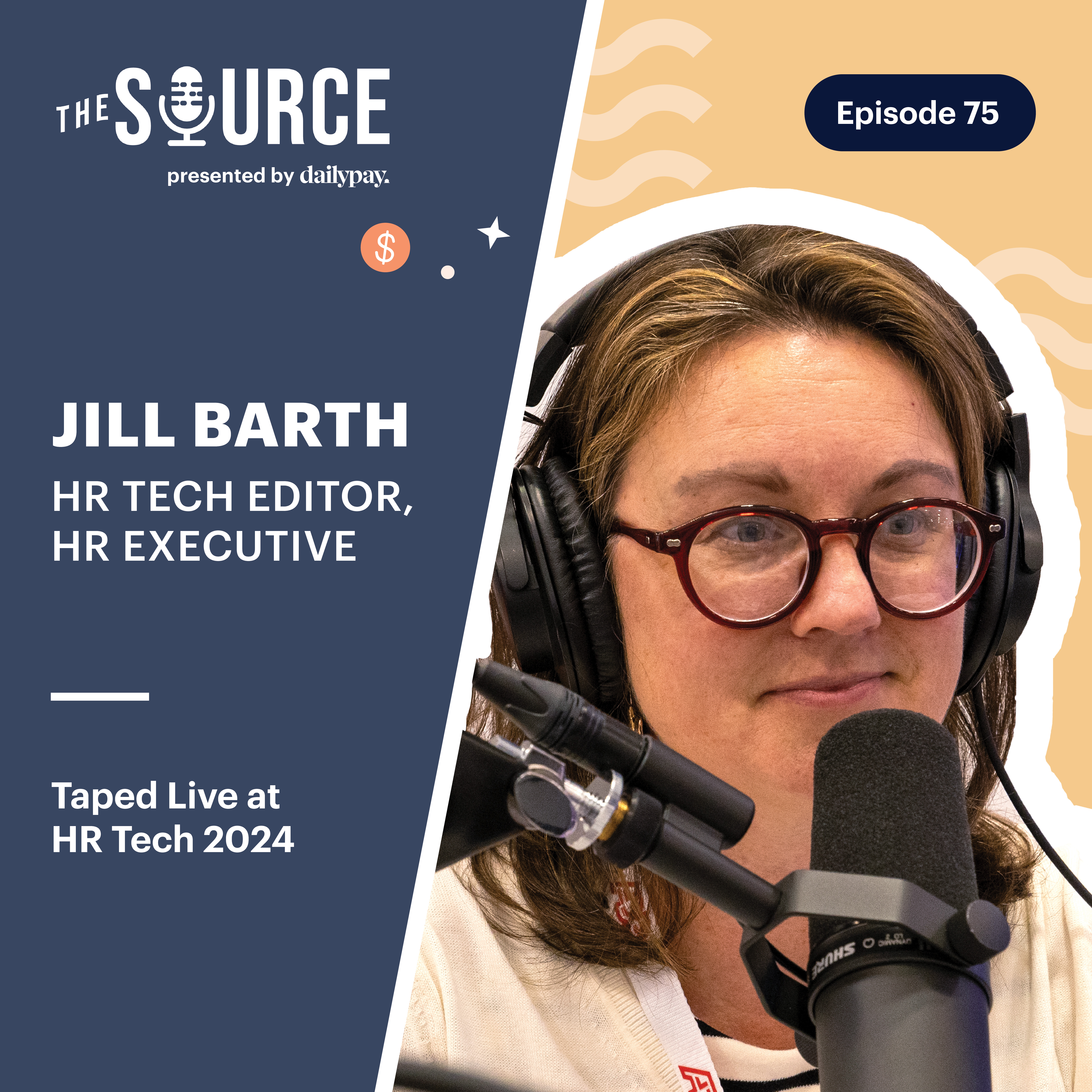 75: Jill Barth, HR Tech Editor, HR Executive | Taped Live at HR Tech 2024