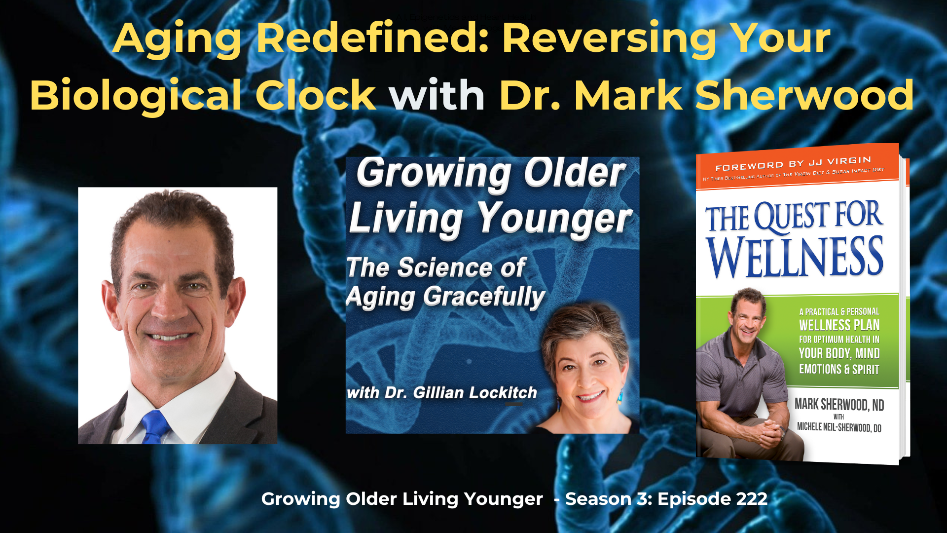 Growing Older Living Younger: About longevity, wellness, healthspan,