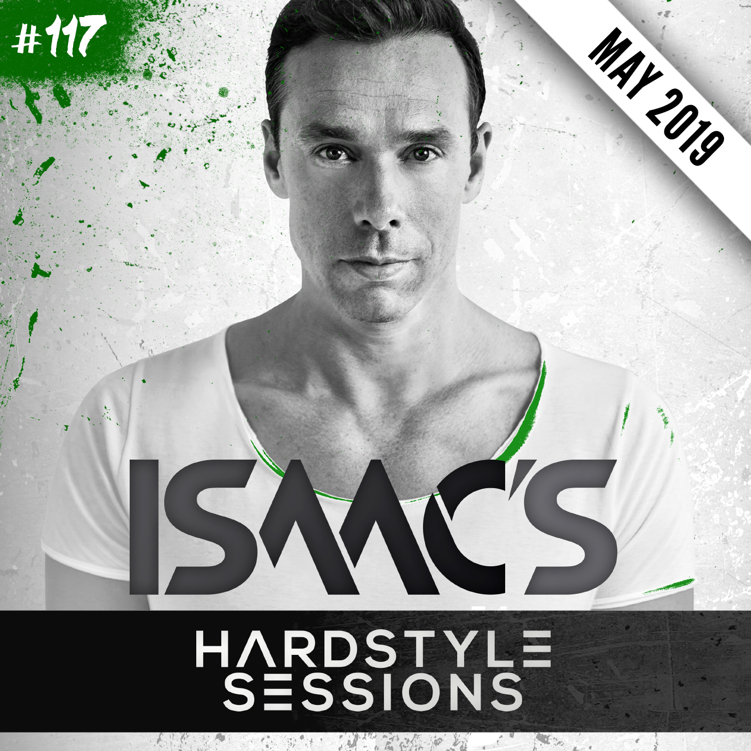 Isaac's Hardstyle Sessions #117 (MAY 2019)
