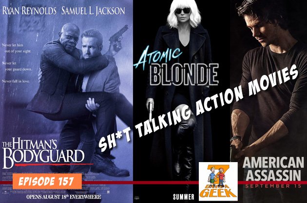 Ep 157:Sh*t Talking Action Movies