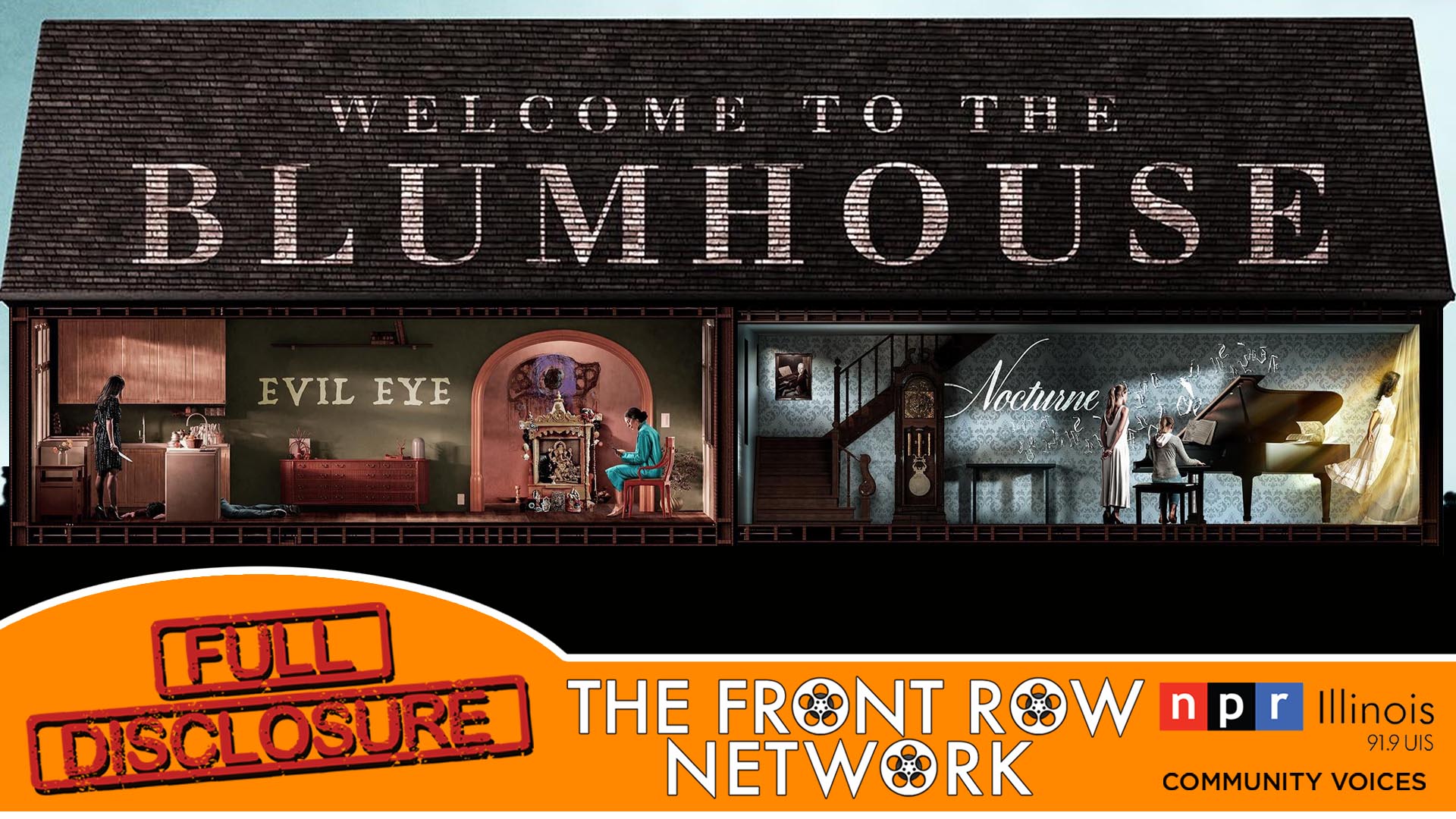 FULL DISCLOSURE - Welcome To Blumhouse [Part 2]