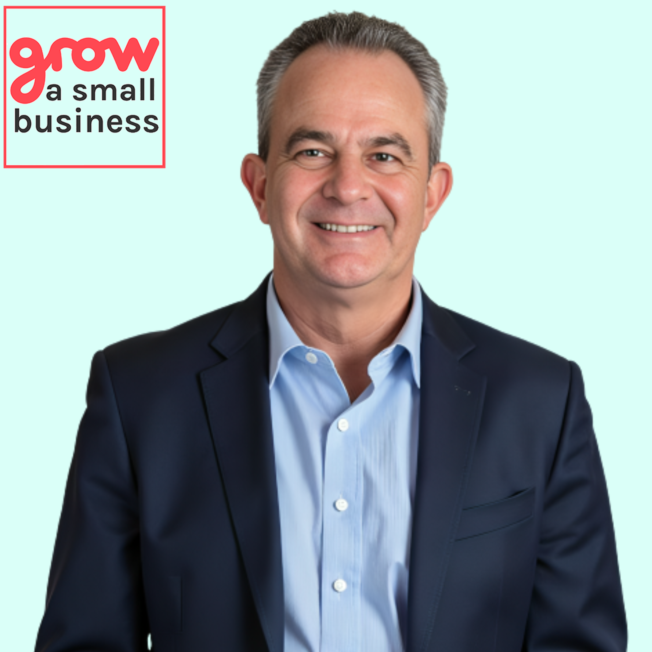 Grow A Small Business Podcast