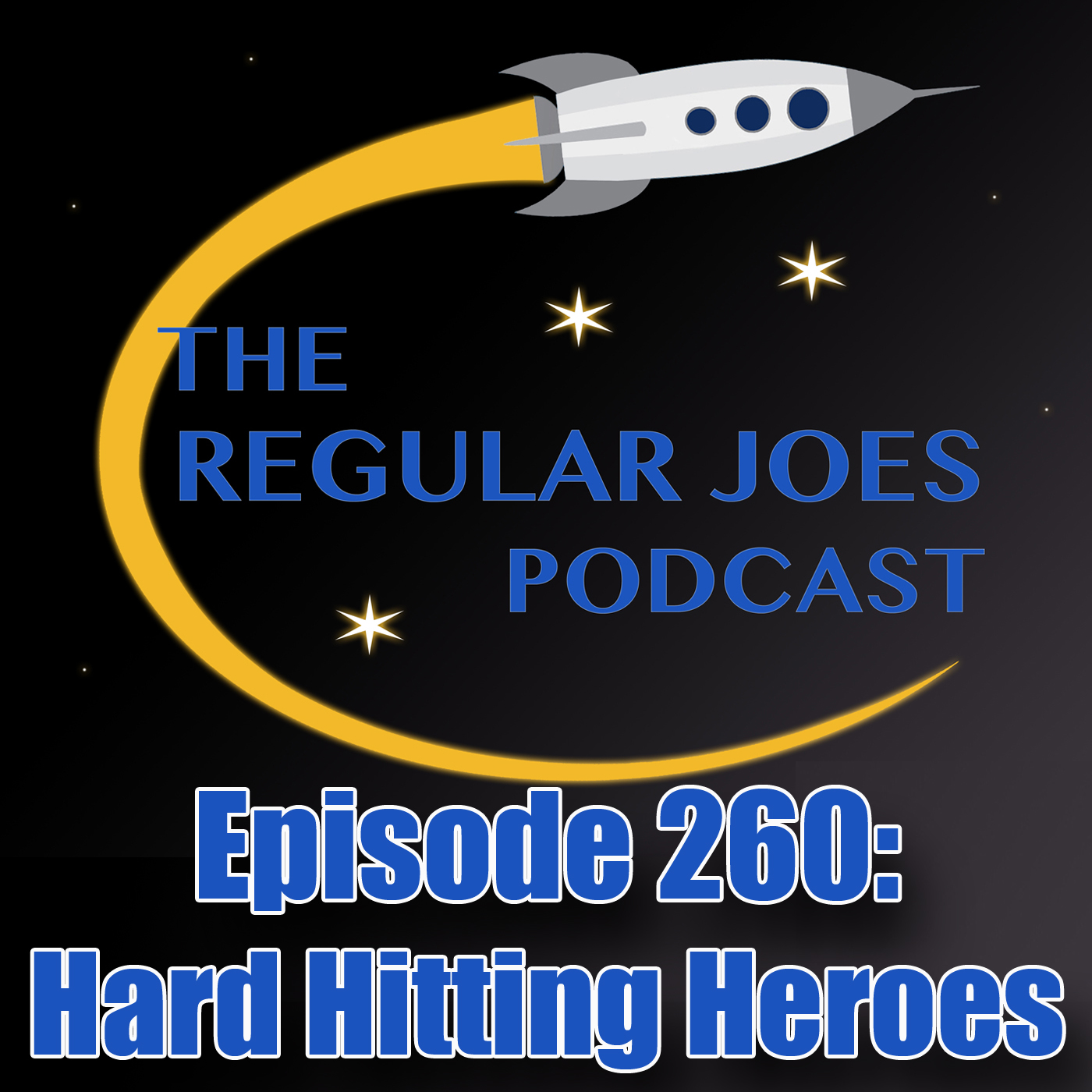 Episode 260: Hard Hitting Heroes