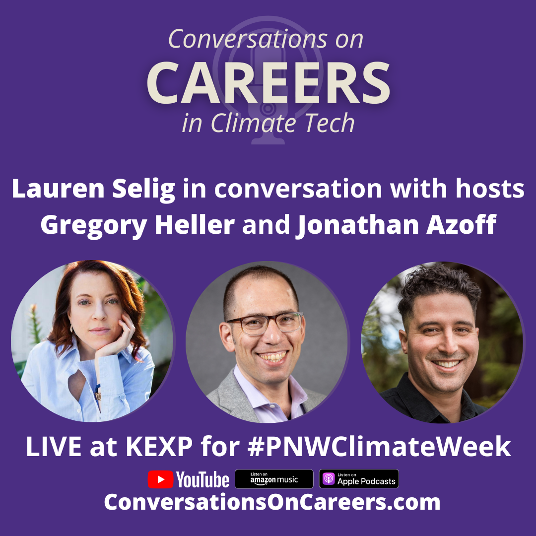 Lauren Selig on Navigating a Career of Creativity and Impact, Live at PNW Climate Week