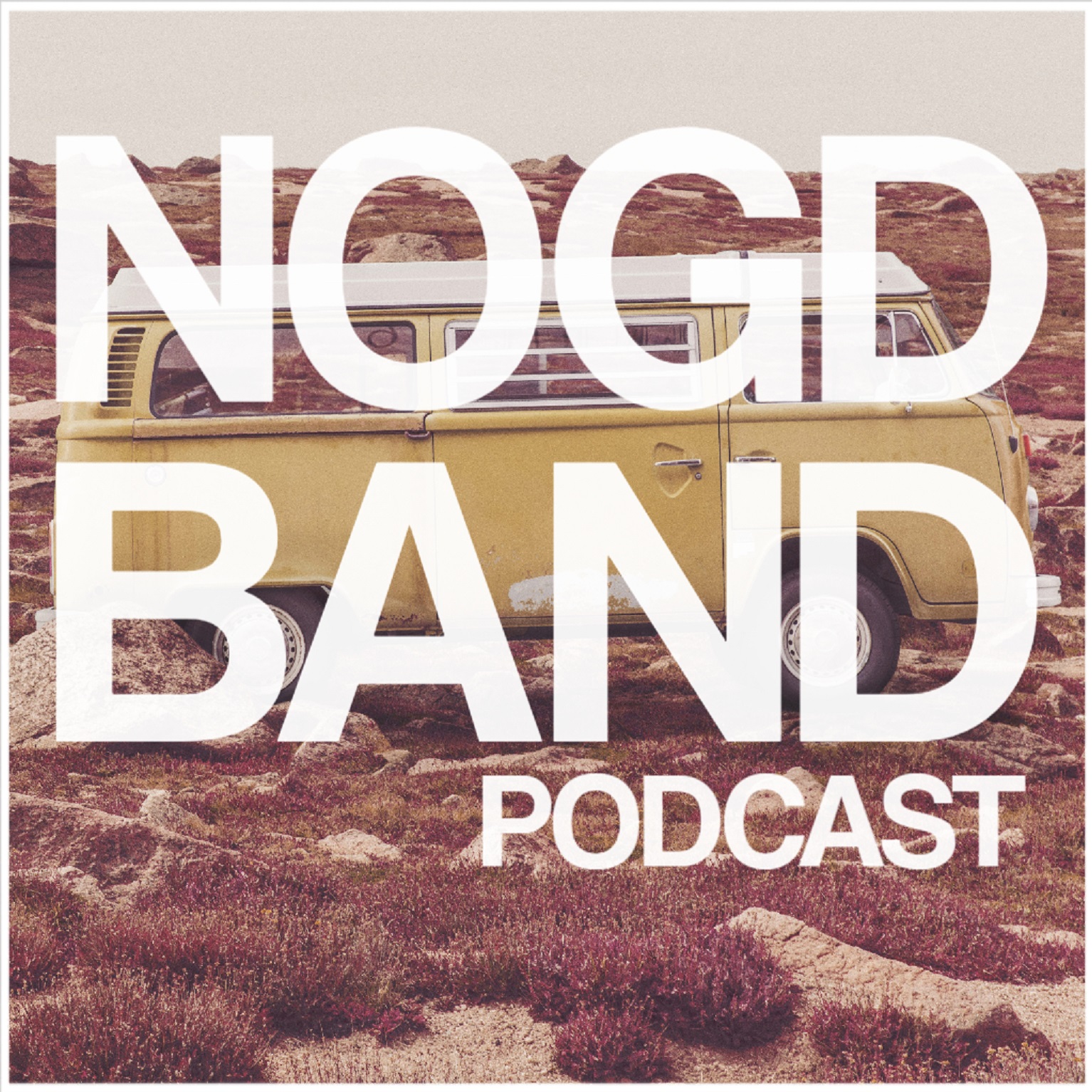 NOGD BAND Podcast