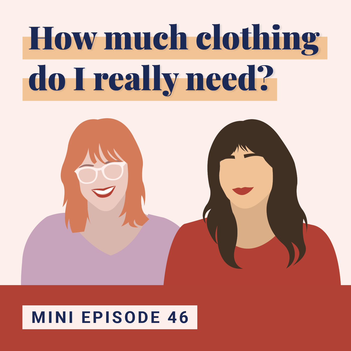 How Much Clothing Do I Really Need?