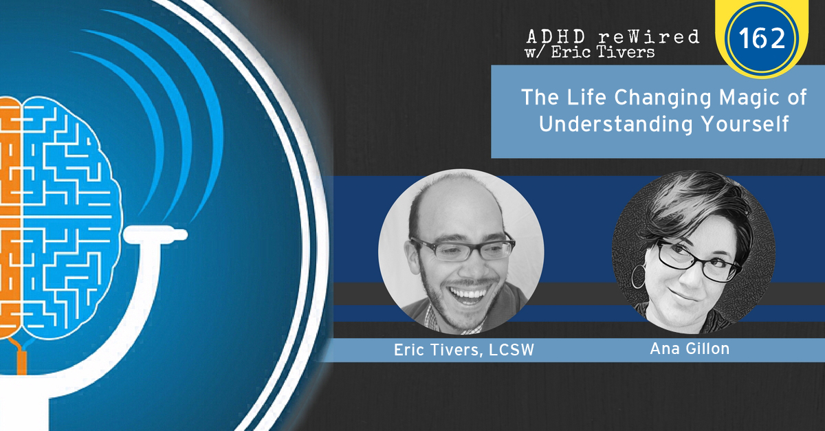 162 | The Life Changing Magic of Understanding Yourself
