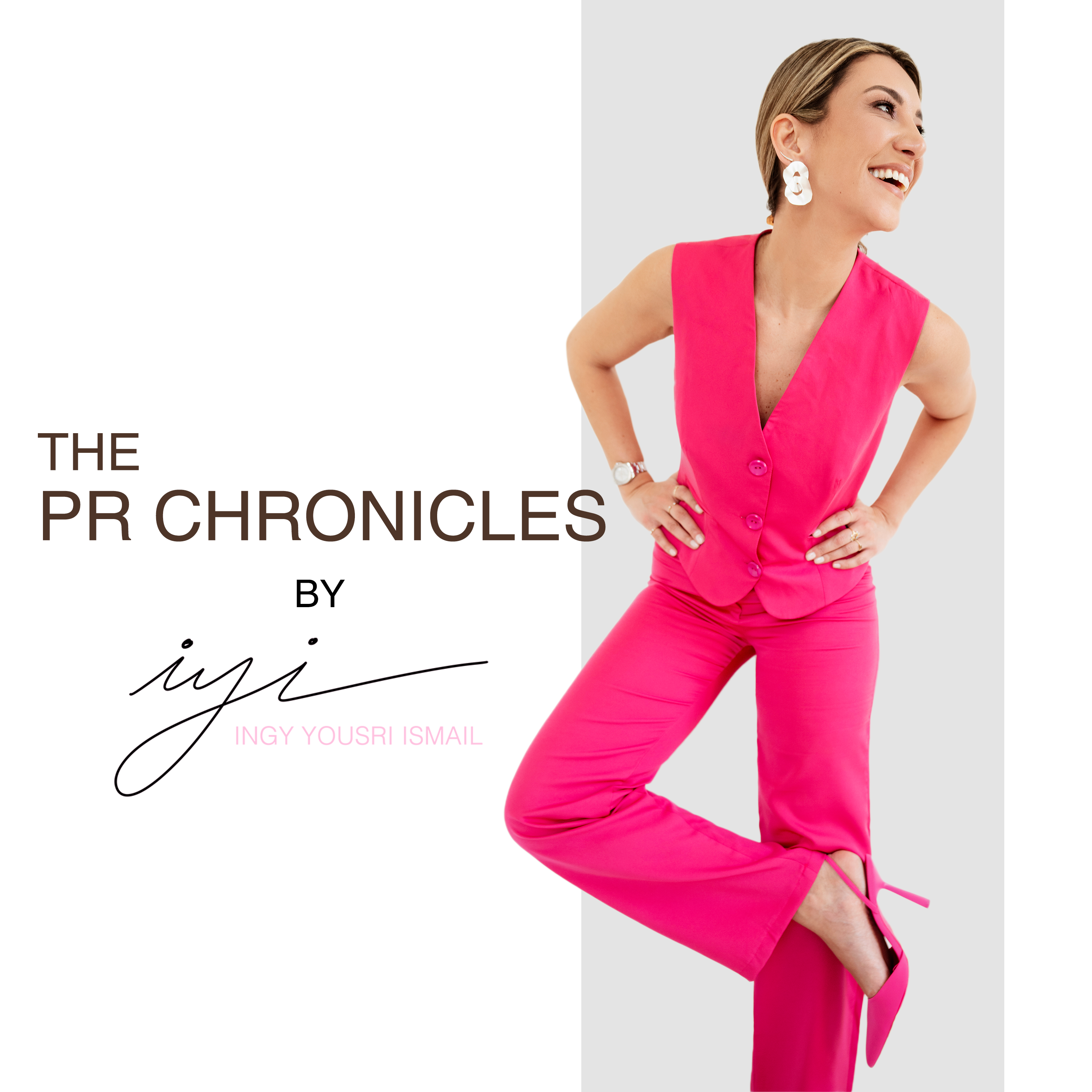 The PR Chronicles by Ingy Yousri Ismail