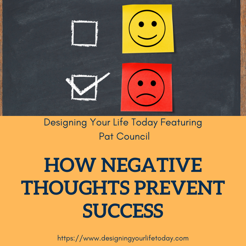 How Negative Thoughts Prevent Success