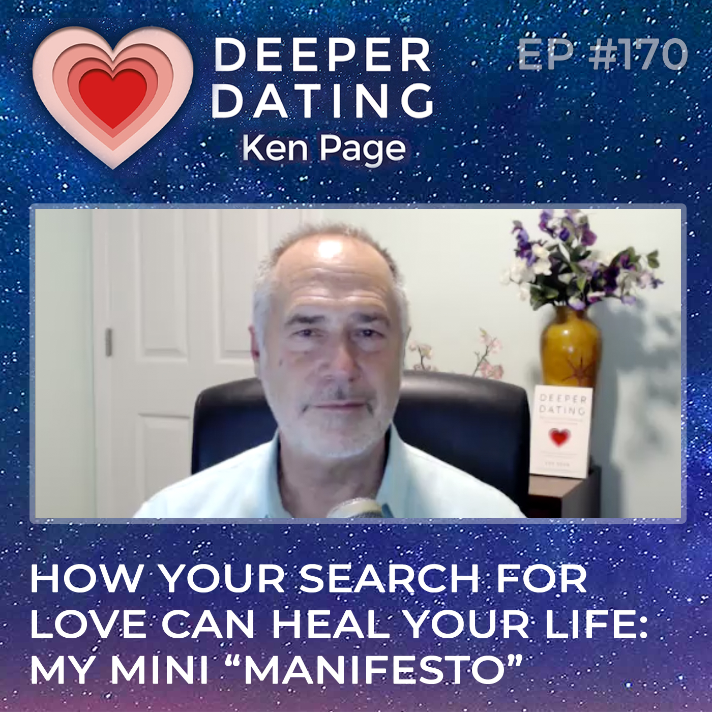 How Your Search For Love Can Heal Your Life: My Mini ”Manifesto” [EP170]