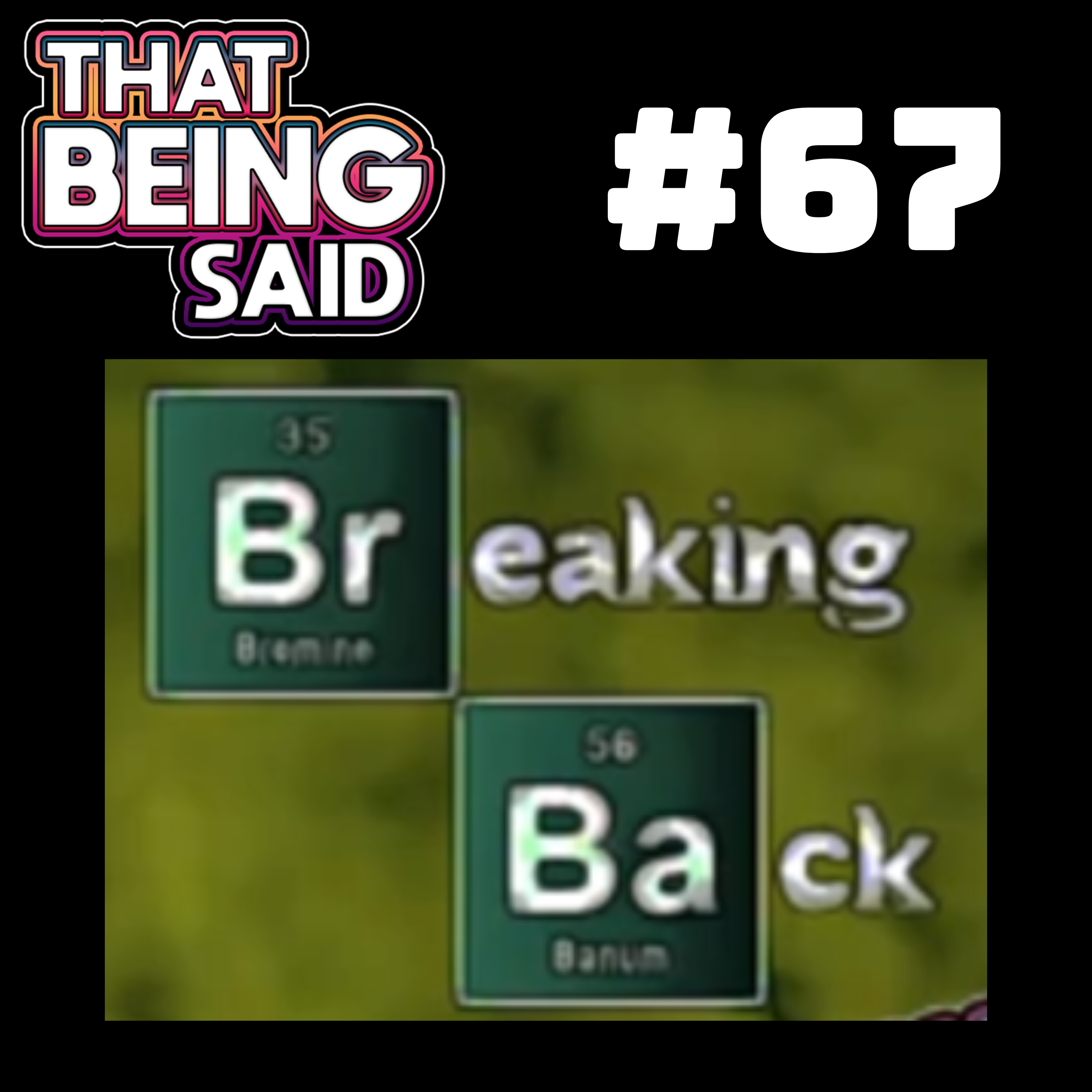 That Being Said Podcast