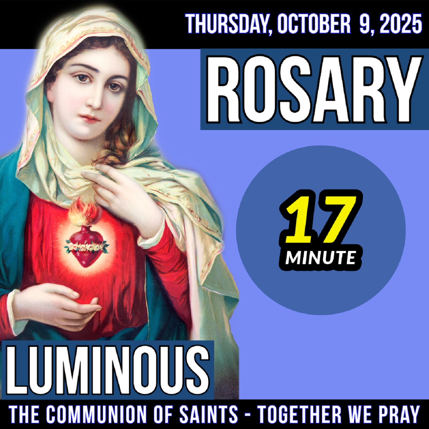 TODAY'S ROSARY for THURSDAY, OCTOBER 9, 2025 - Luminious Mysteries -
