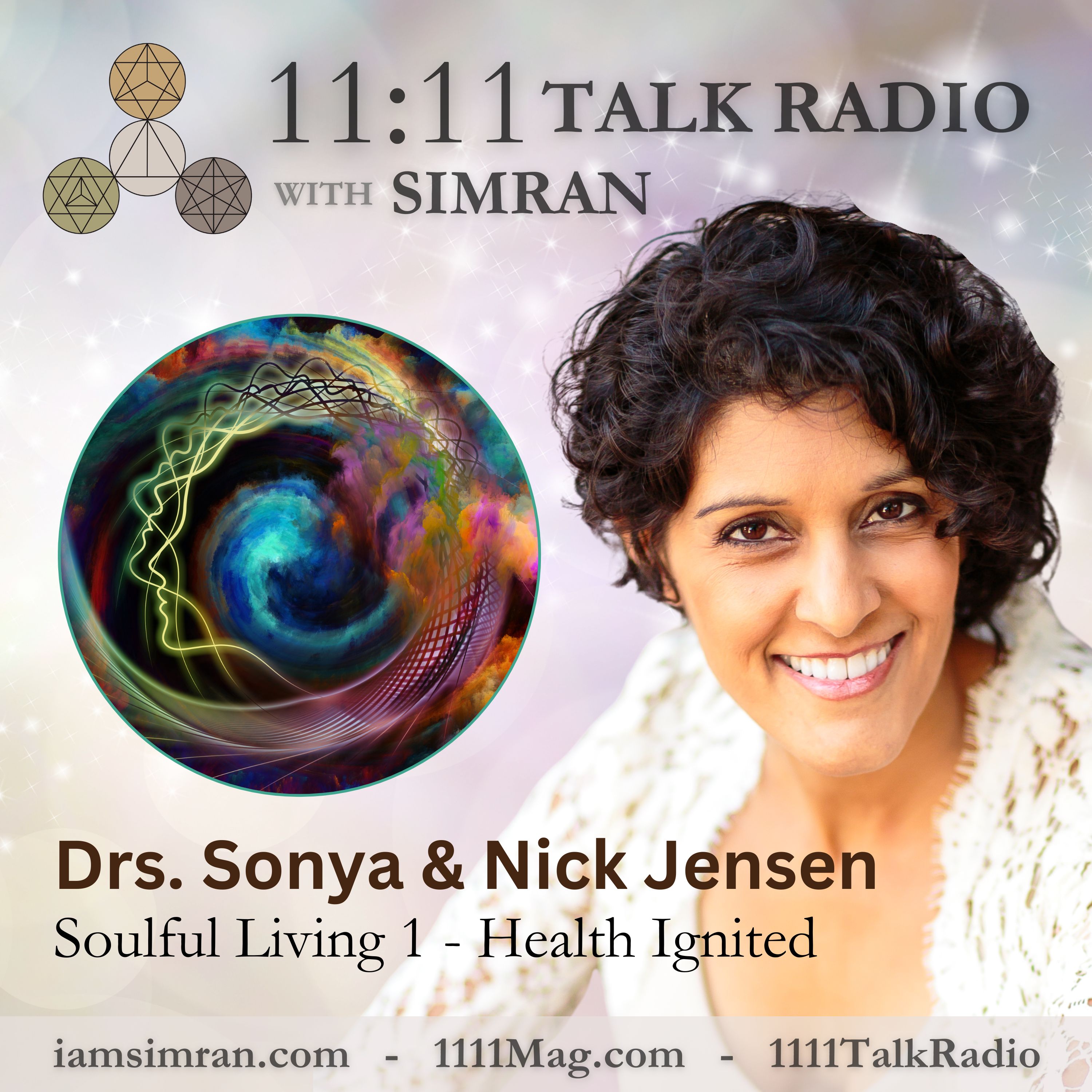 Soulful Living Part 1: Health Ignited w/ Drs. Nick & Sonya Jensen