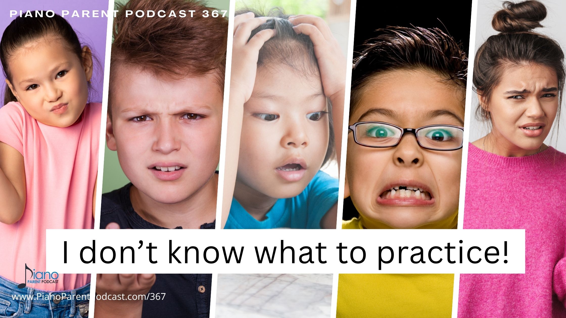 PPP 367: I Don't Know What to Practice!